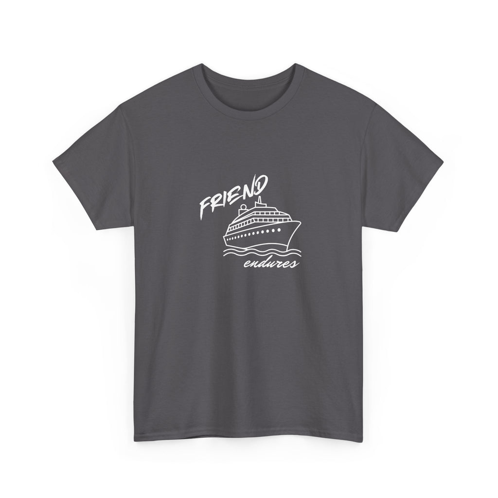 Friend "Ship" Endures Tee — Graphic T-Shirt