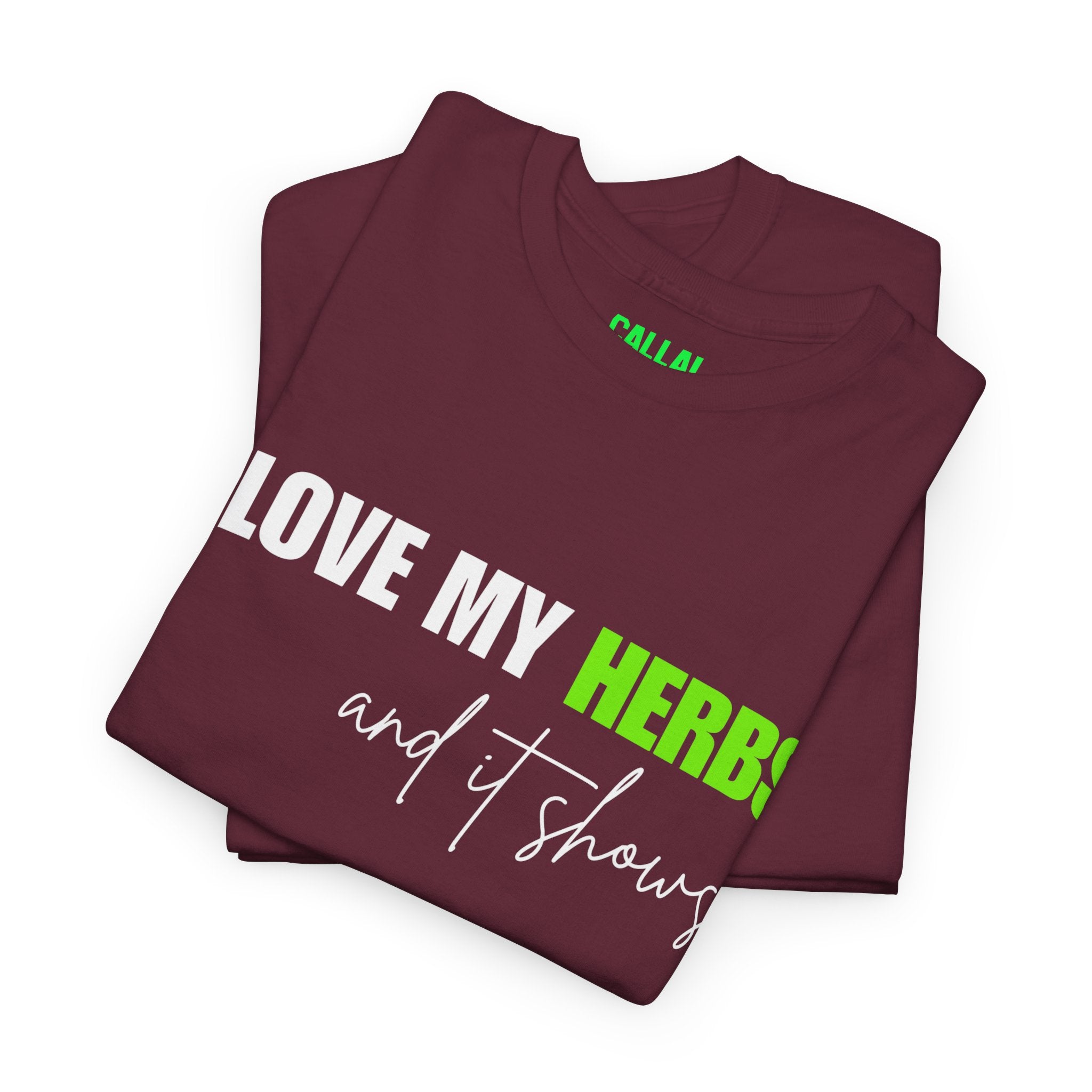 I Love My Herbs Tee — Funny Gardener T-Shirt
