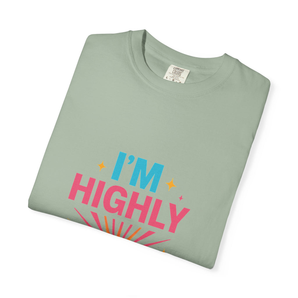 I'm Highly Favored T-Shirt — Positive Faith Graphic Tee