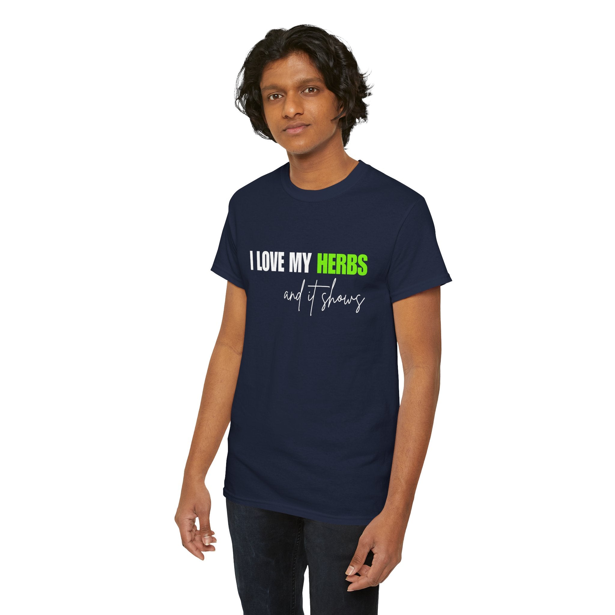 I Love My Herbs Tee — Funny Gardener T-Shirt