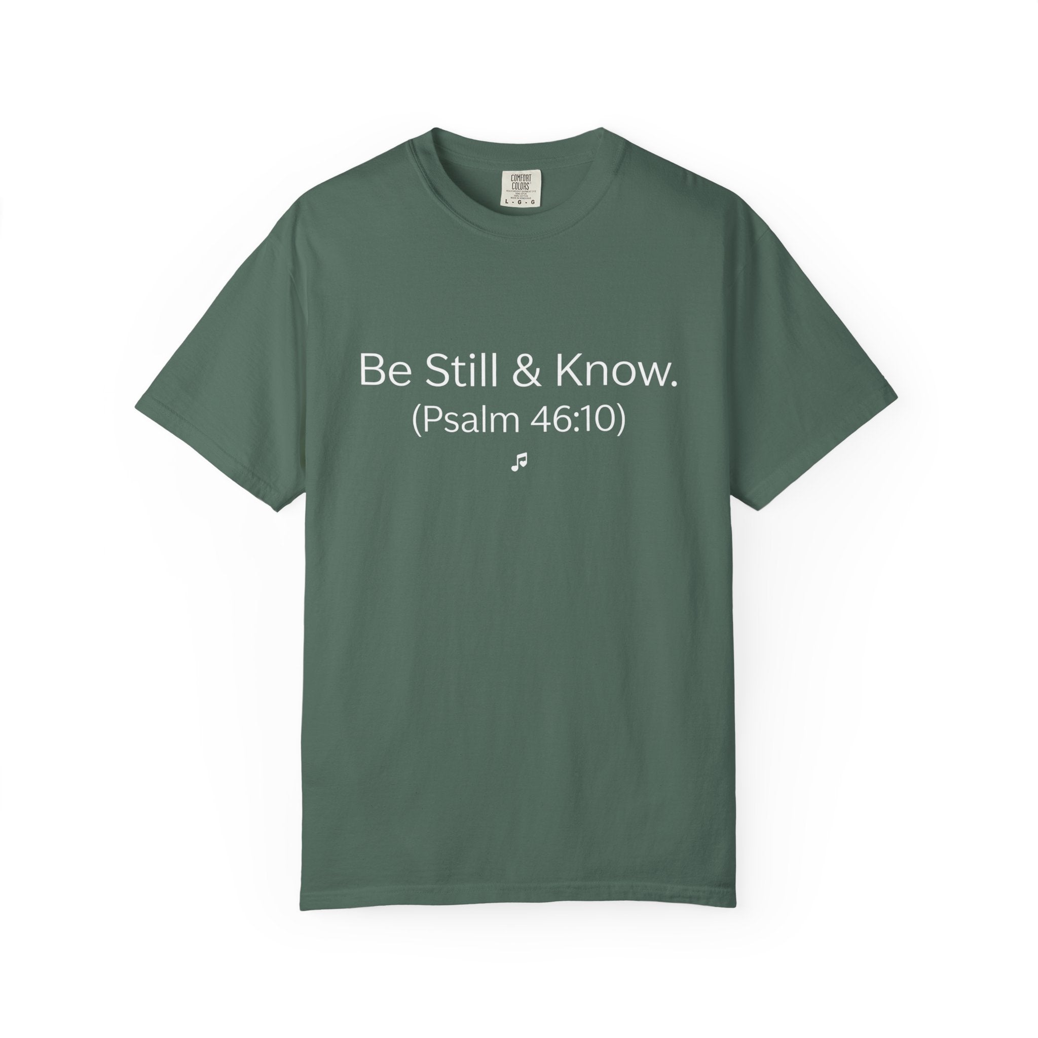 Be Still & Know (Psalm 46:10) T‑Shirt — Faith Inspirational Scripture Tee