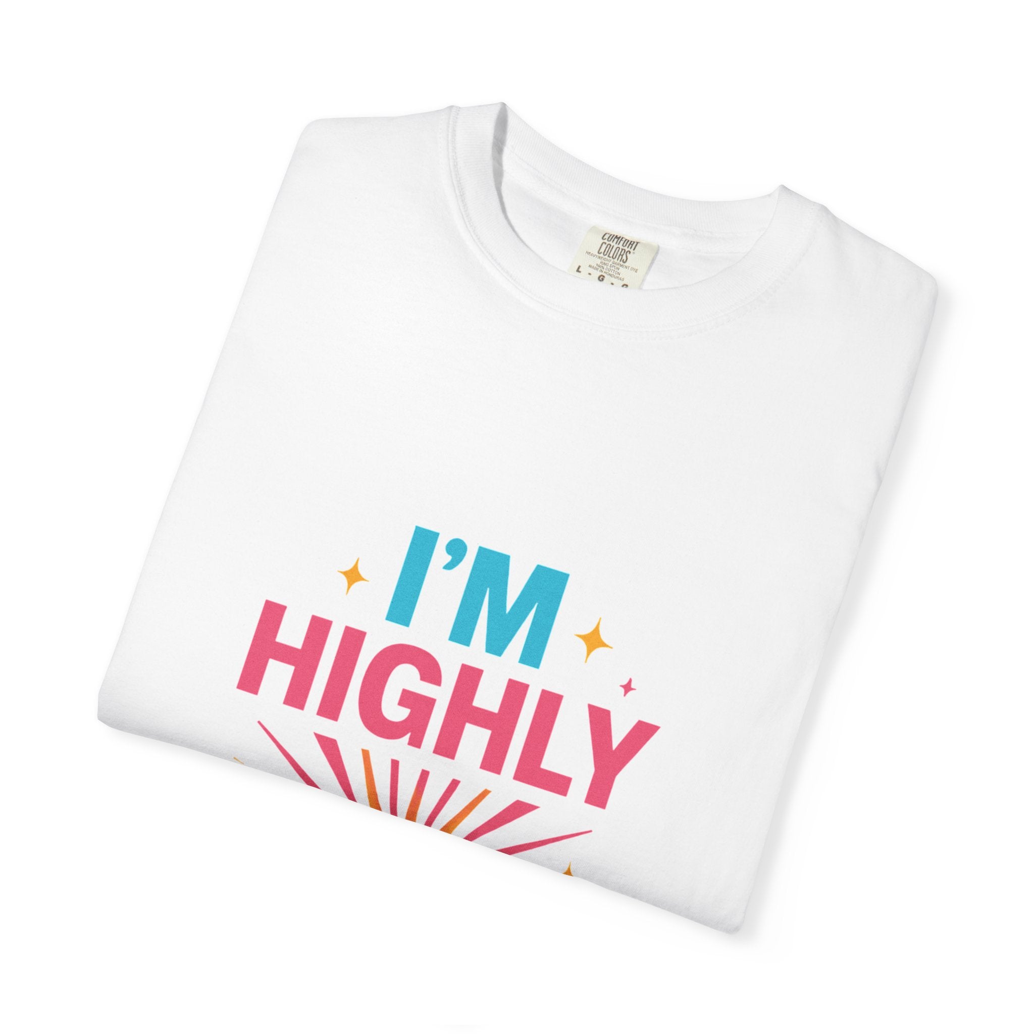 I'm Highly Favored T-Shirt — Positive Faith Graphic Tee