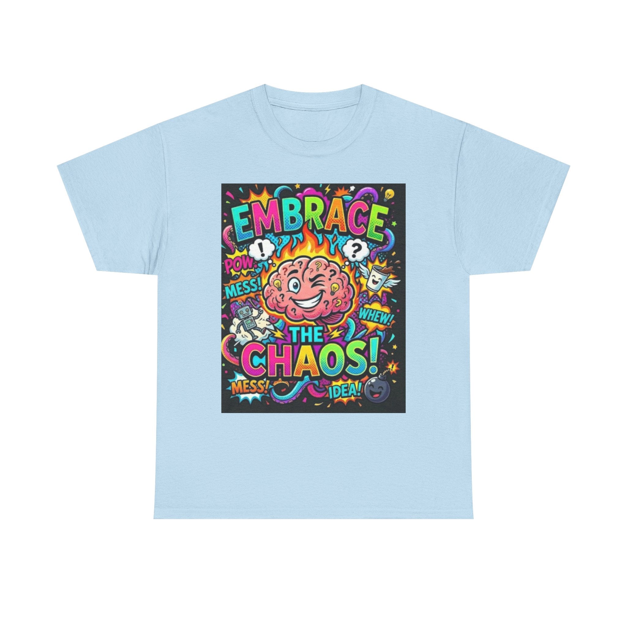 Embrace the Chaos T-Shirt — Colorful Brain Pop Art Graphic Tee