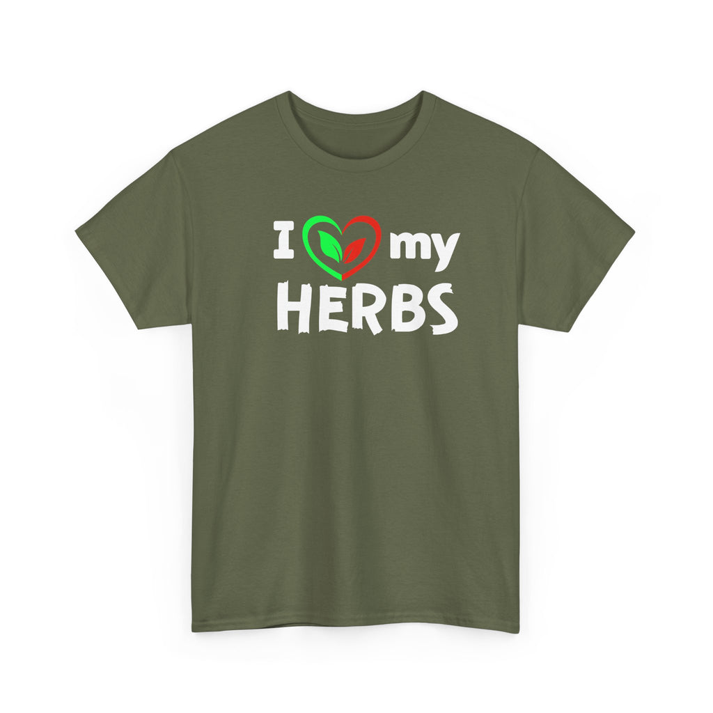 I Love My Herbs T-Shirt — Gardener Herb Lover Tee