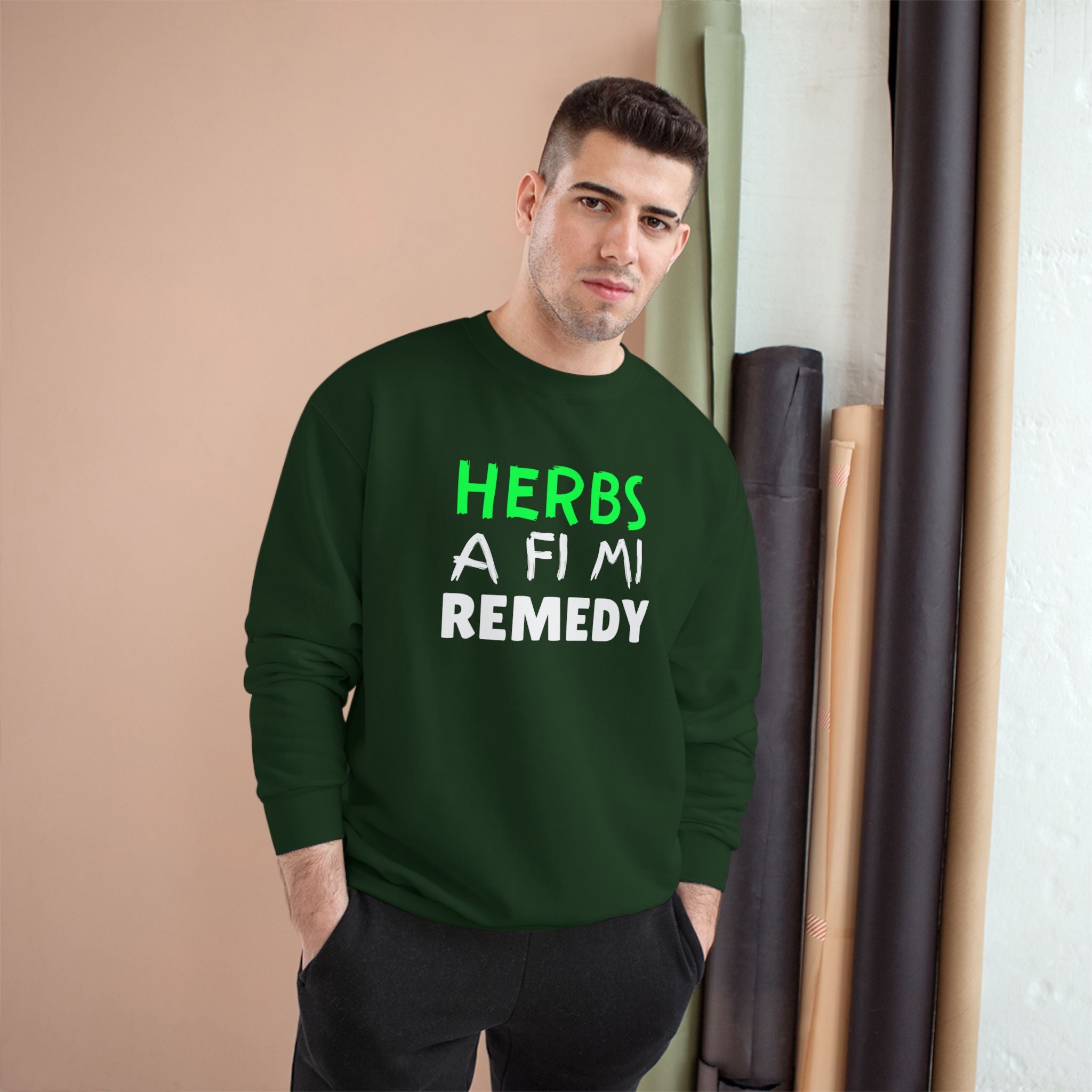 Herbs A Fi Mi Remedy Sweatshirt – Herbal Remedy Funny Graphic Crewneck