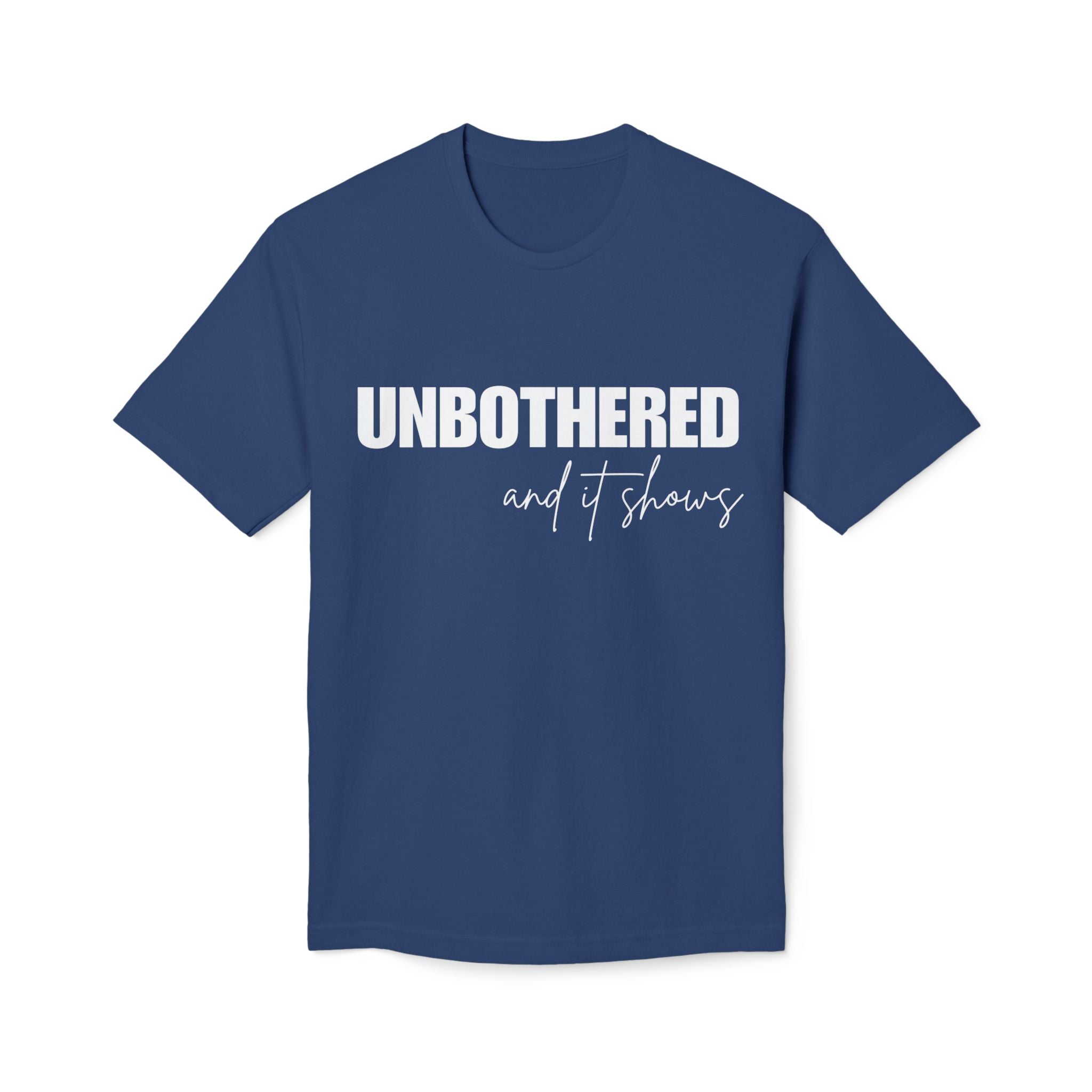Unbothered Graphic T-Shirt — Minimal White Tee with Subtle 'UNBOTHERED' Text