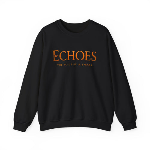 Echoes Crewneck Sweatshirt — "Echoes: The Voice Still Speaks" Minimal Graphic