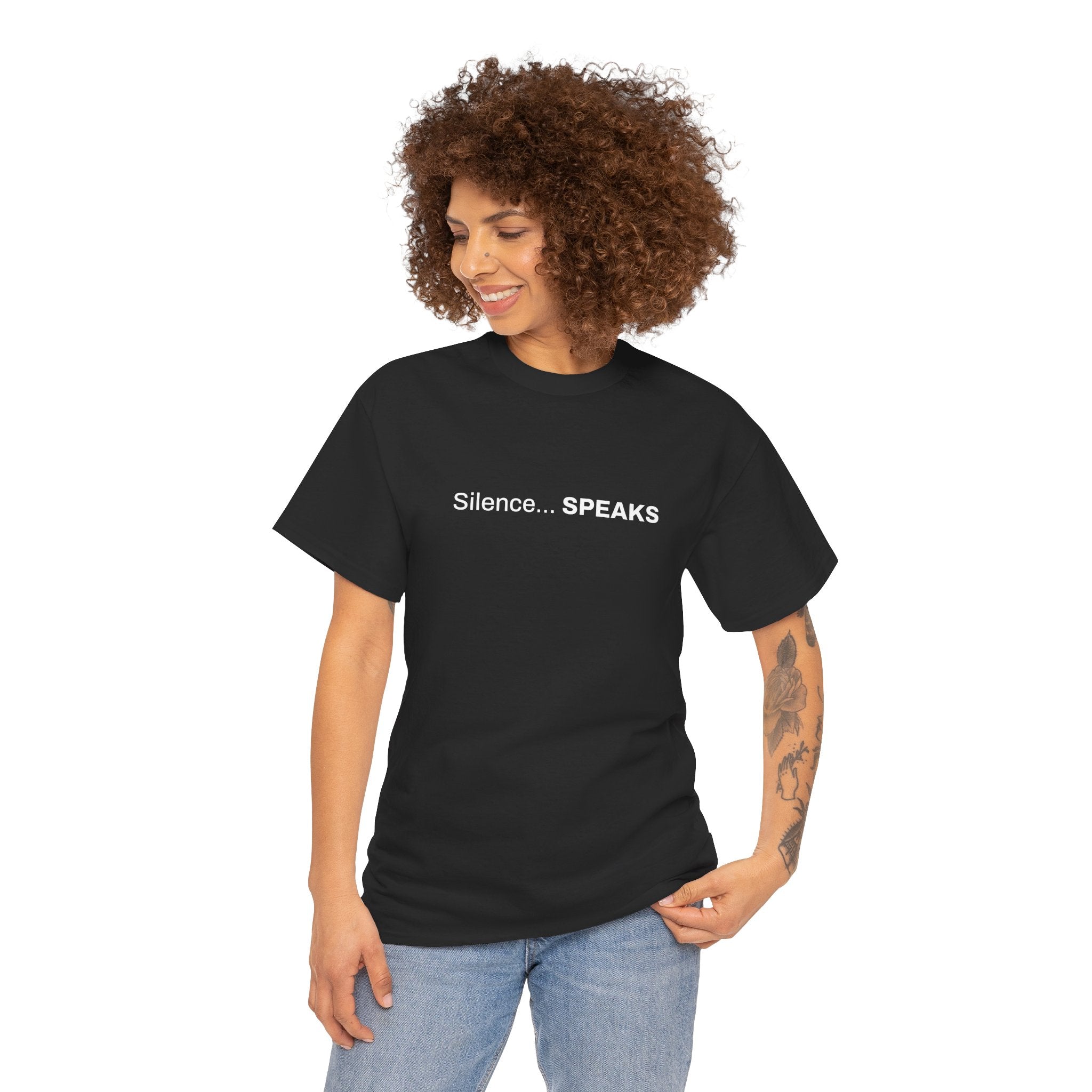 Silence Speaks - Graphic Tee
