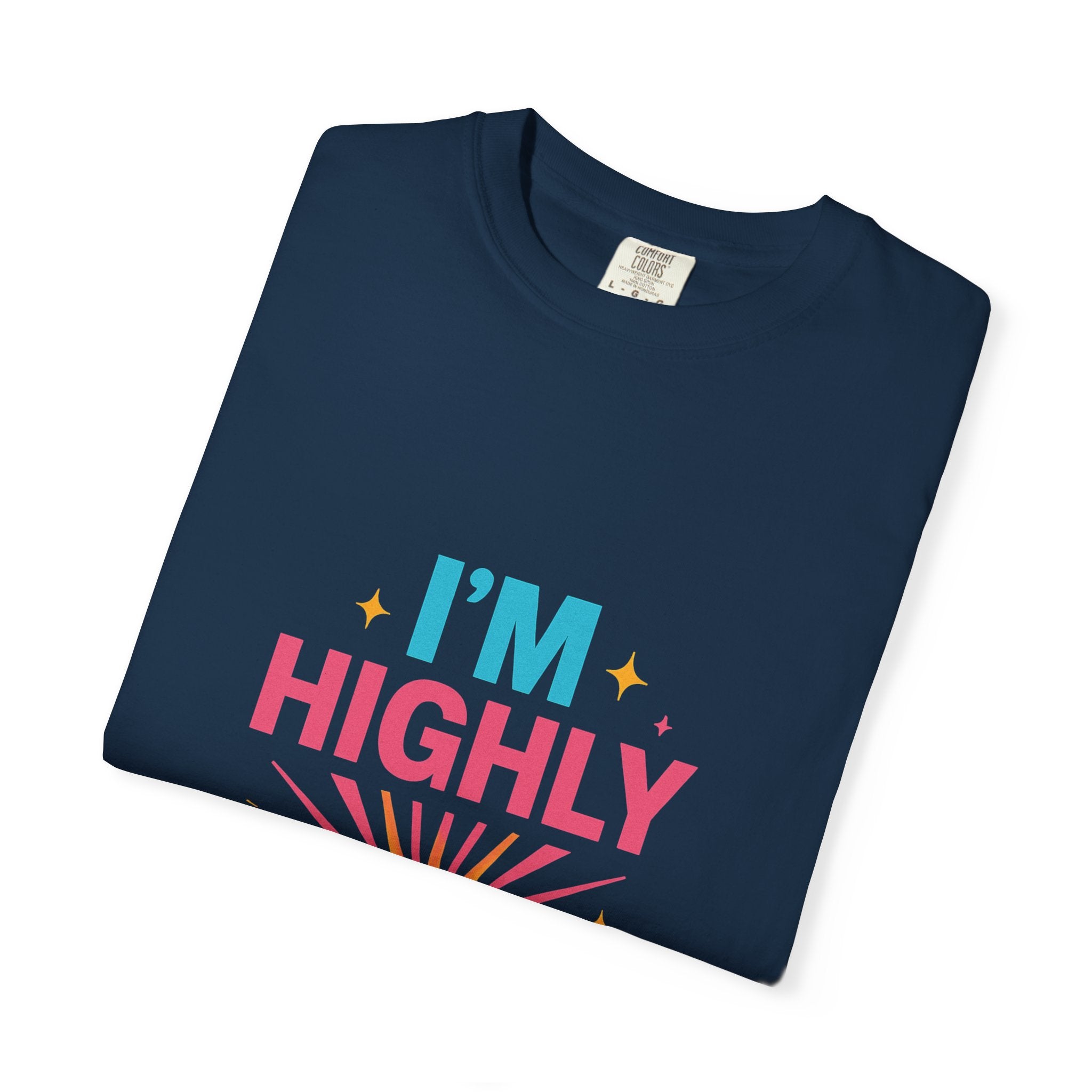 I'm Highly Favored T-Shirt — Positive Faith Graphic Tee