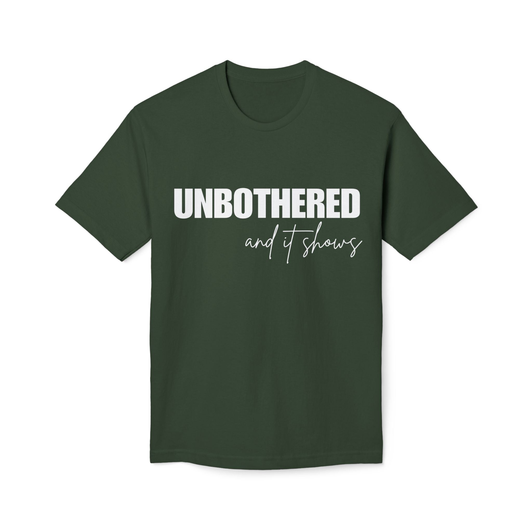 Unbothered Graphic T-Shirt — Minimal White Tee with Subtle 'UNBOTHERED' Text