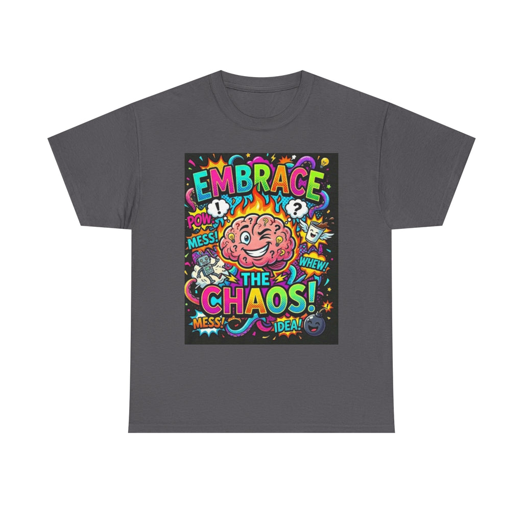 Embrace the Chaos T-Shirt — Colorful Brain Pop Art Graphic Tee