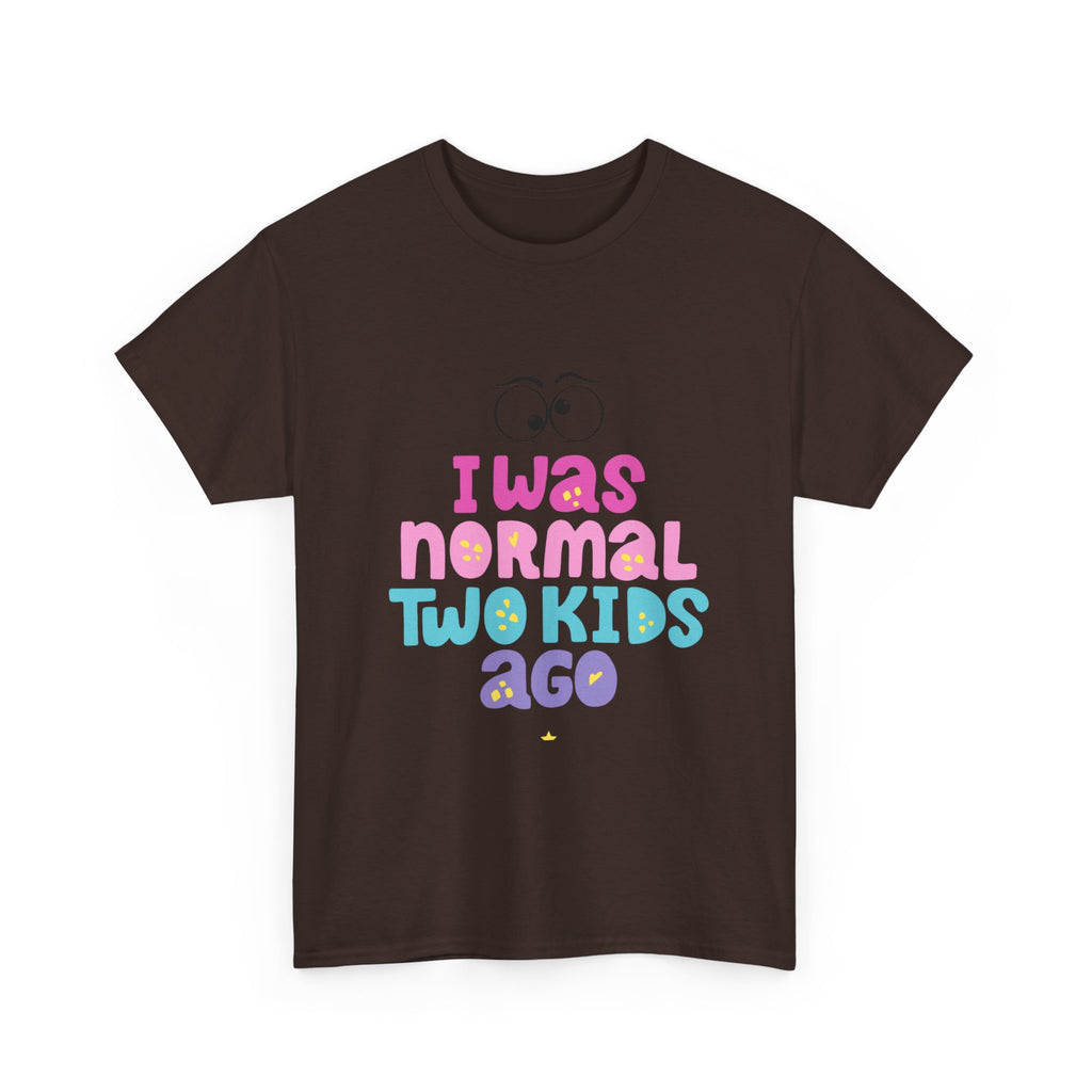 Unisex Heavy Cotton Tee - "I Was Normal Two Kids Ago"