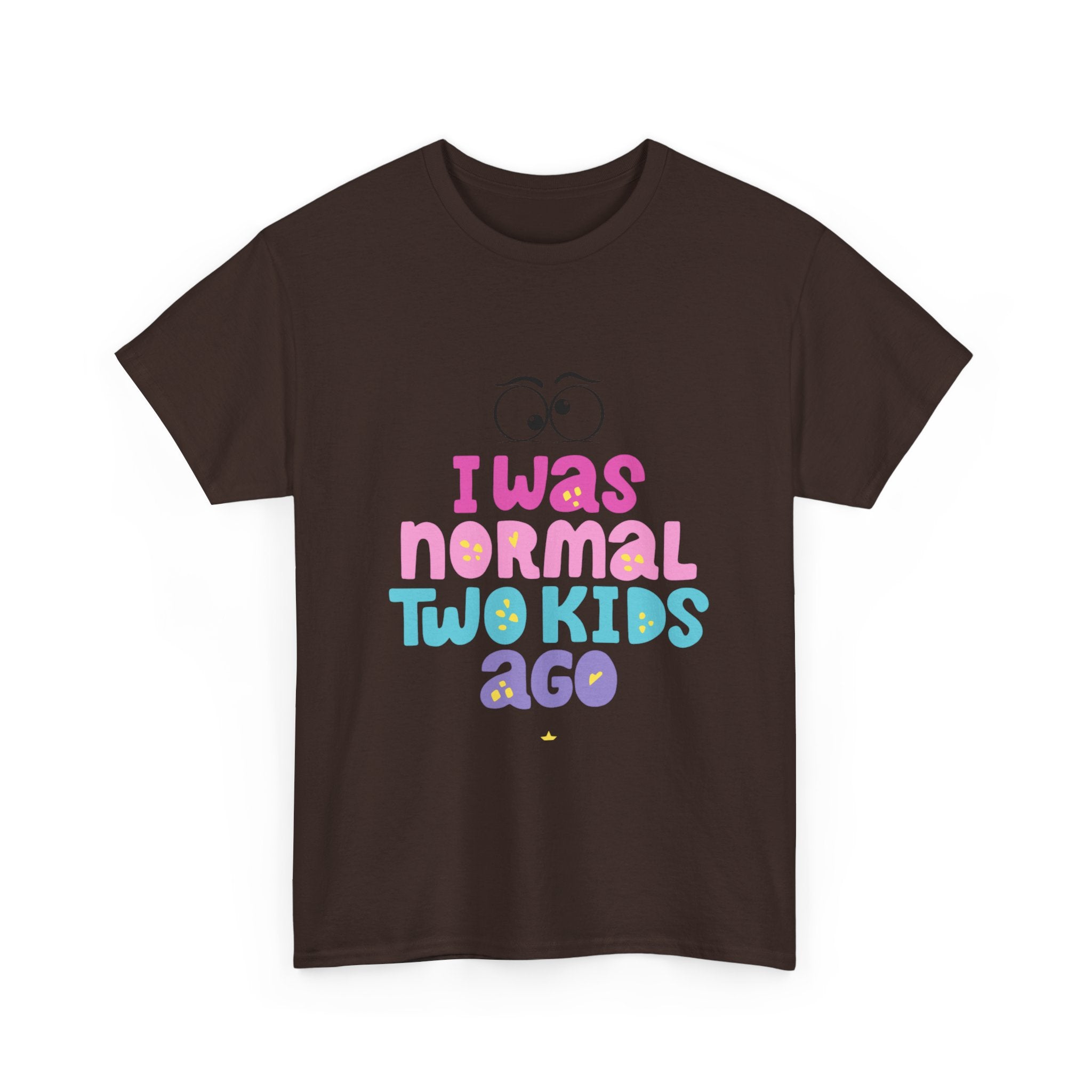 Unisex Heavy Cotton Tee - "I Was Normal Two Kids Ago"