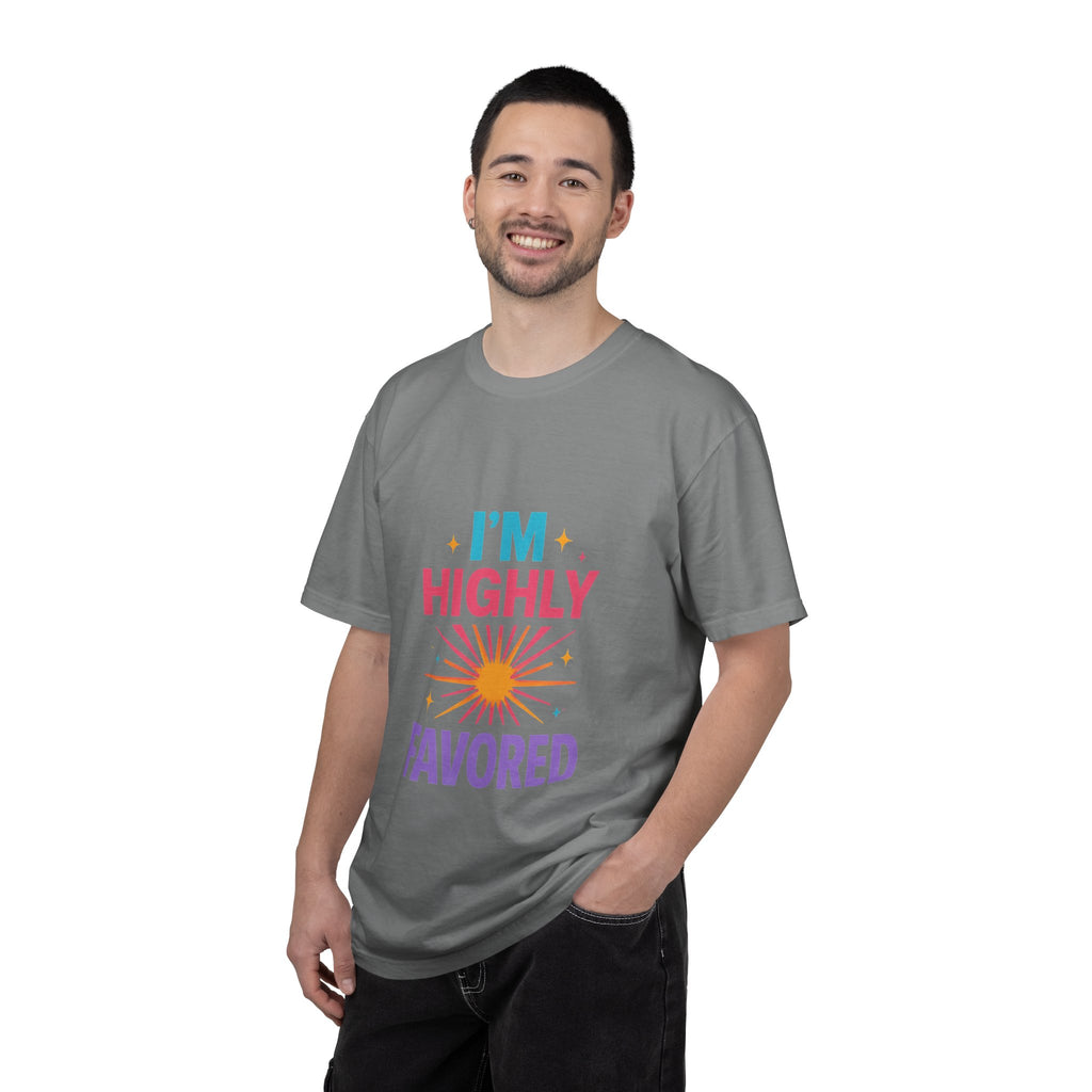 I'm Highly Favored T-Shirt — Positive Faith Graphic Tee