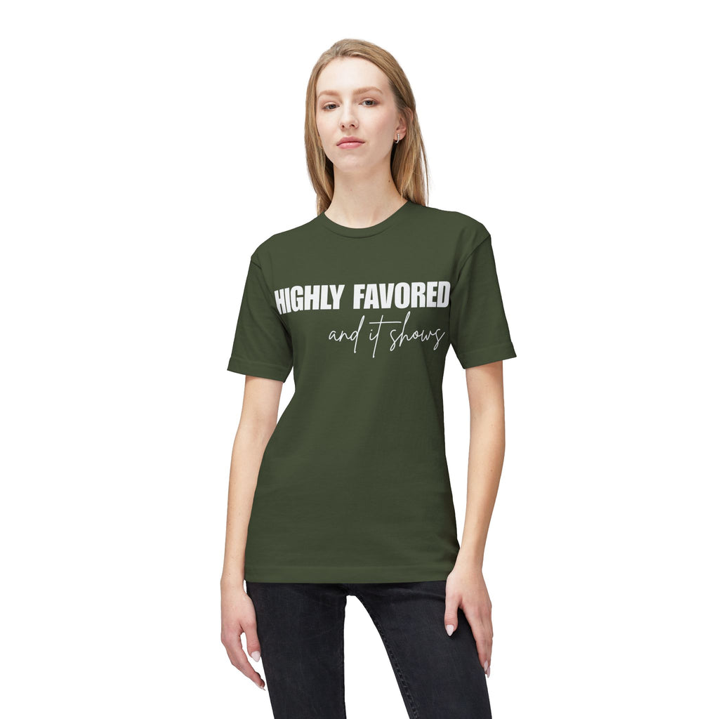 Highly Favored T-Shirt — Subtle White Text Faith Graphic Tee