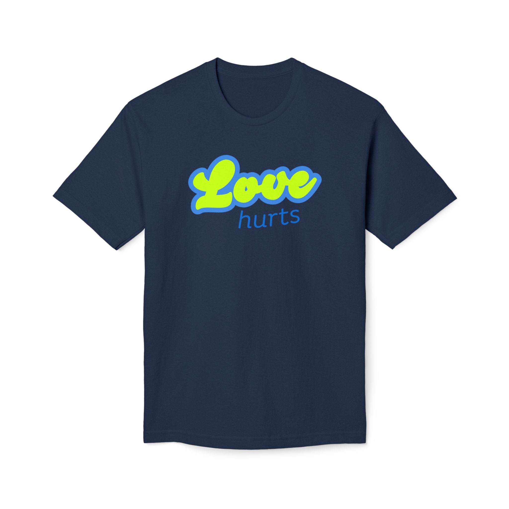 Love Hurts T‑Shirt — "Love hurts" Script Tee with Back "...but hate kills"