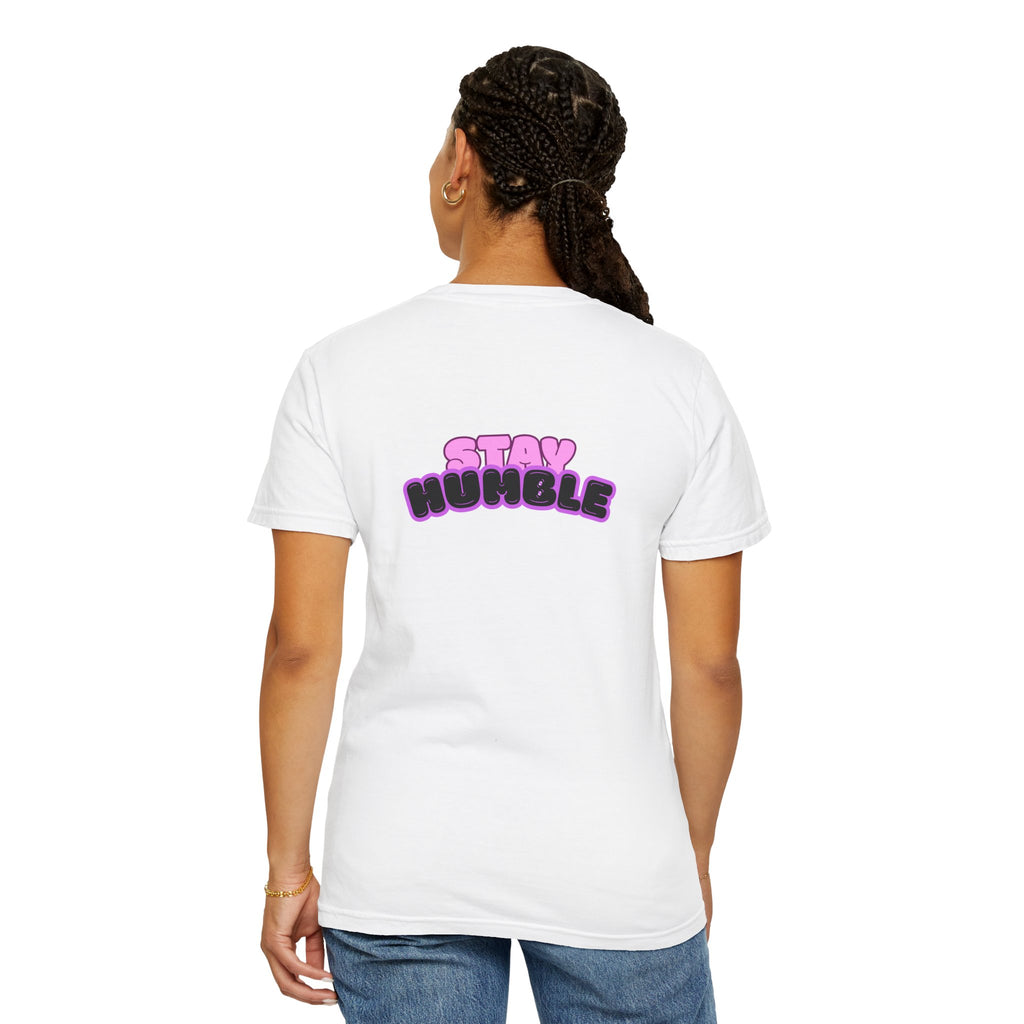 Stay Humble Graphic T-Shirt — Retro Pink & Black Text Tee