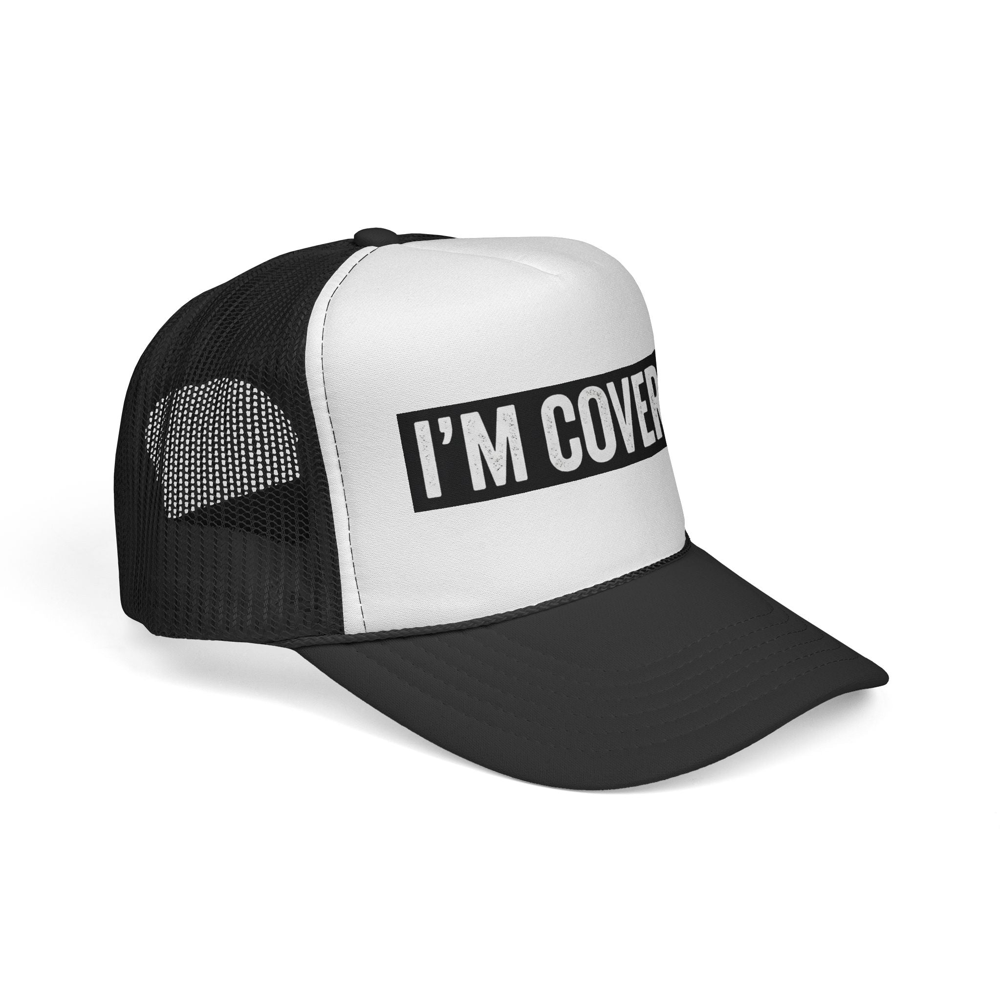 I'm Covered Trucker Cap - Bold Statement Mesh Hat