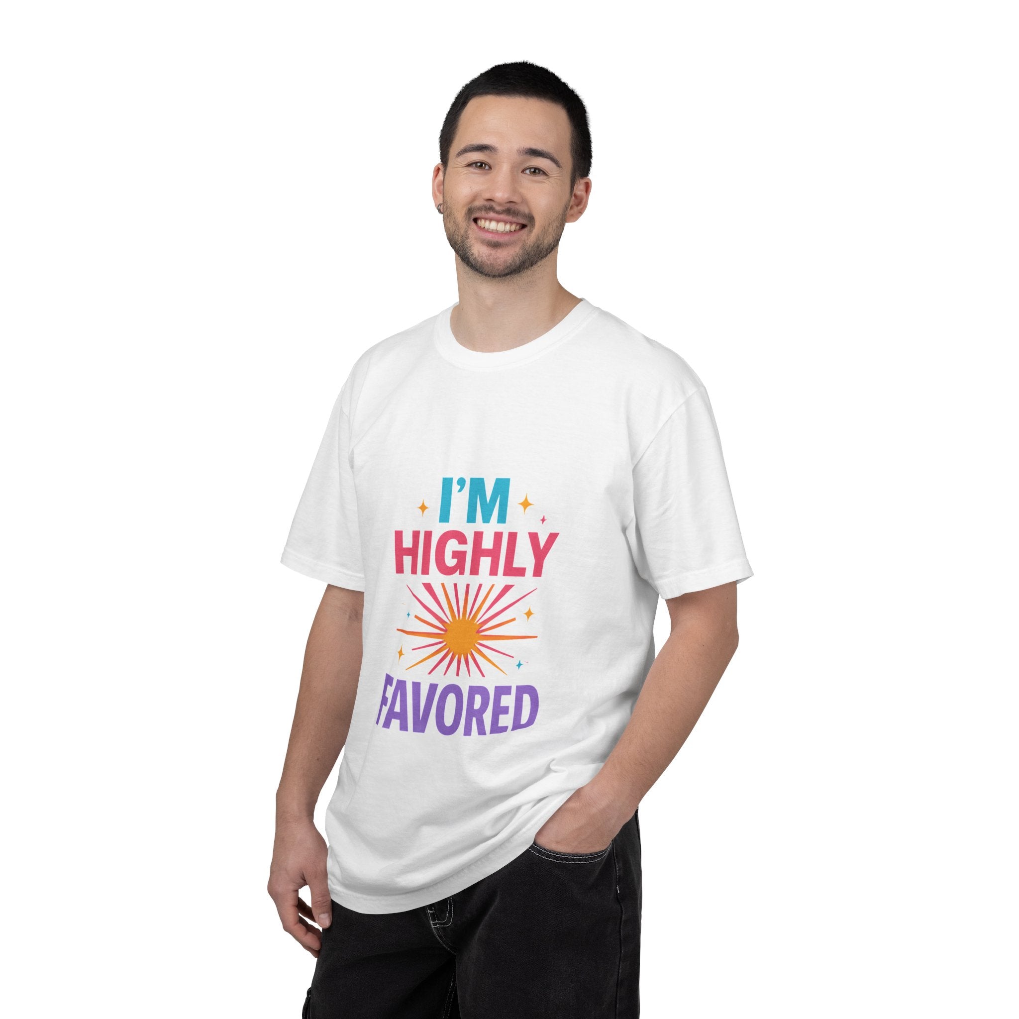 I'm Highly Favored T-Shirt — Positive Faith Graphic Tee