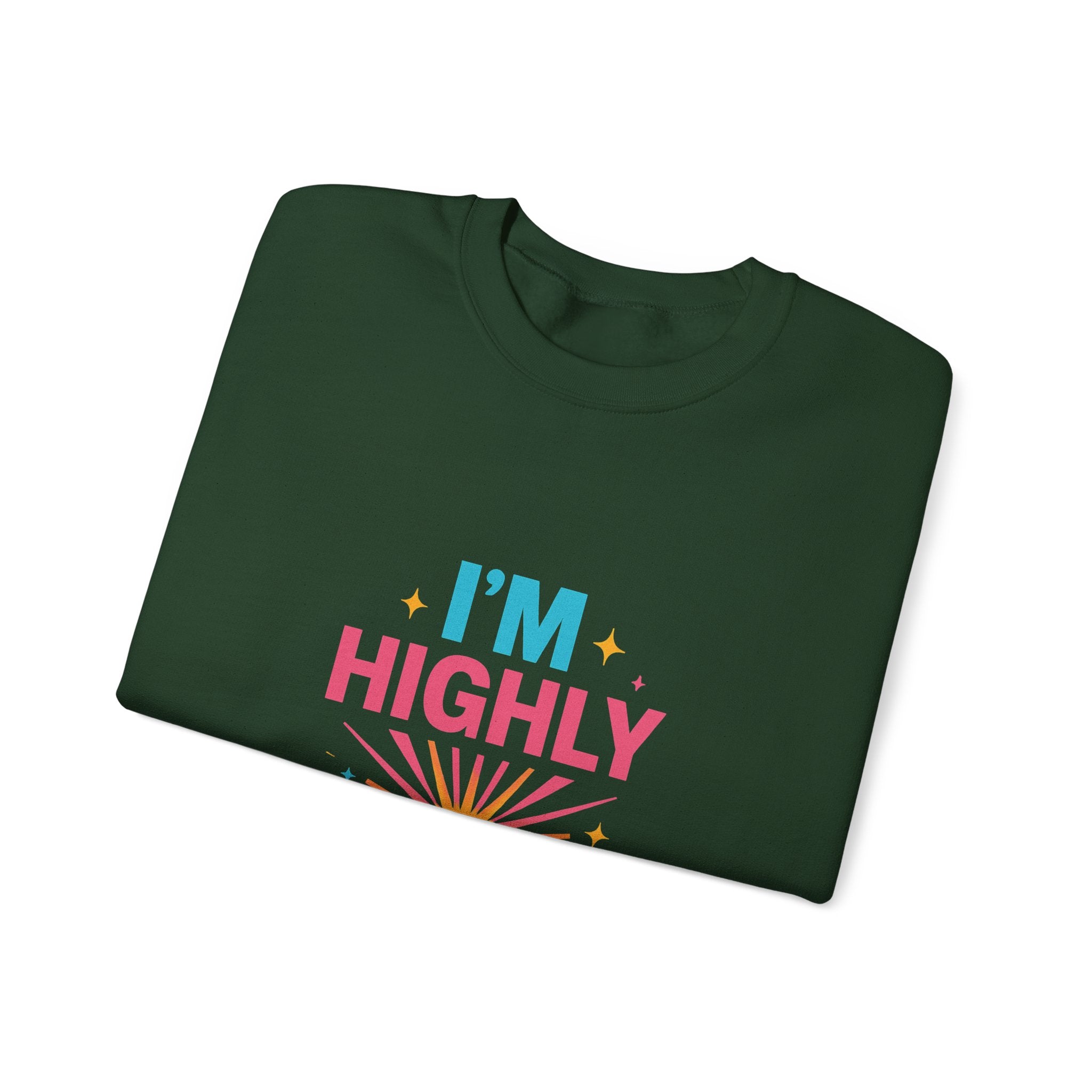 I'm Highly Favored Sweatshirt — Positive Christian Crewneck
