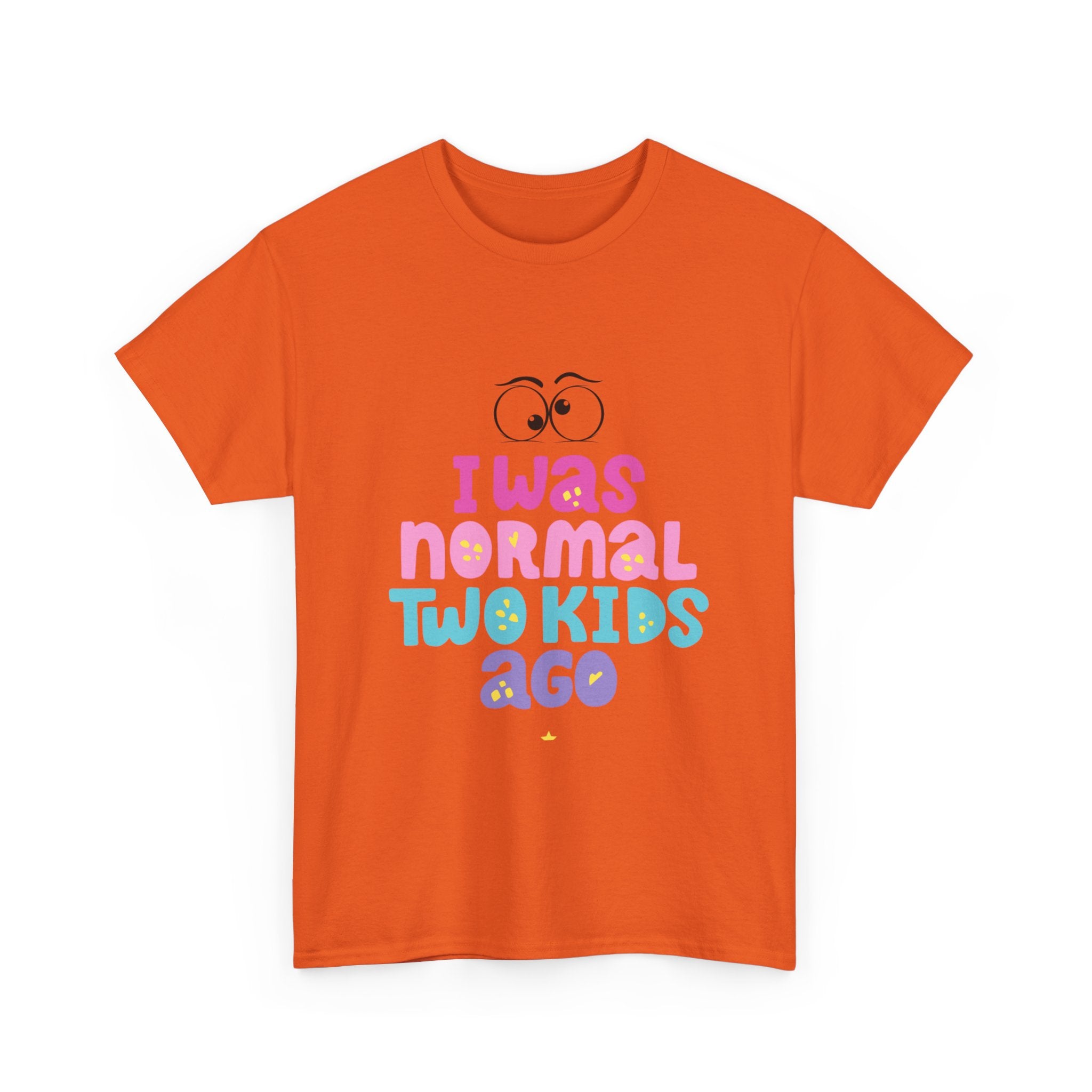 Unisex Heavy Cotton Tee - "I Was Normal Two Kids Ago"