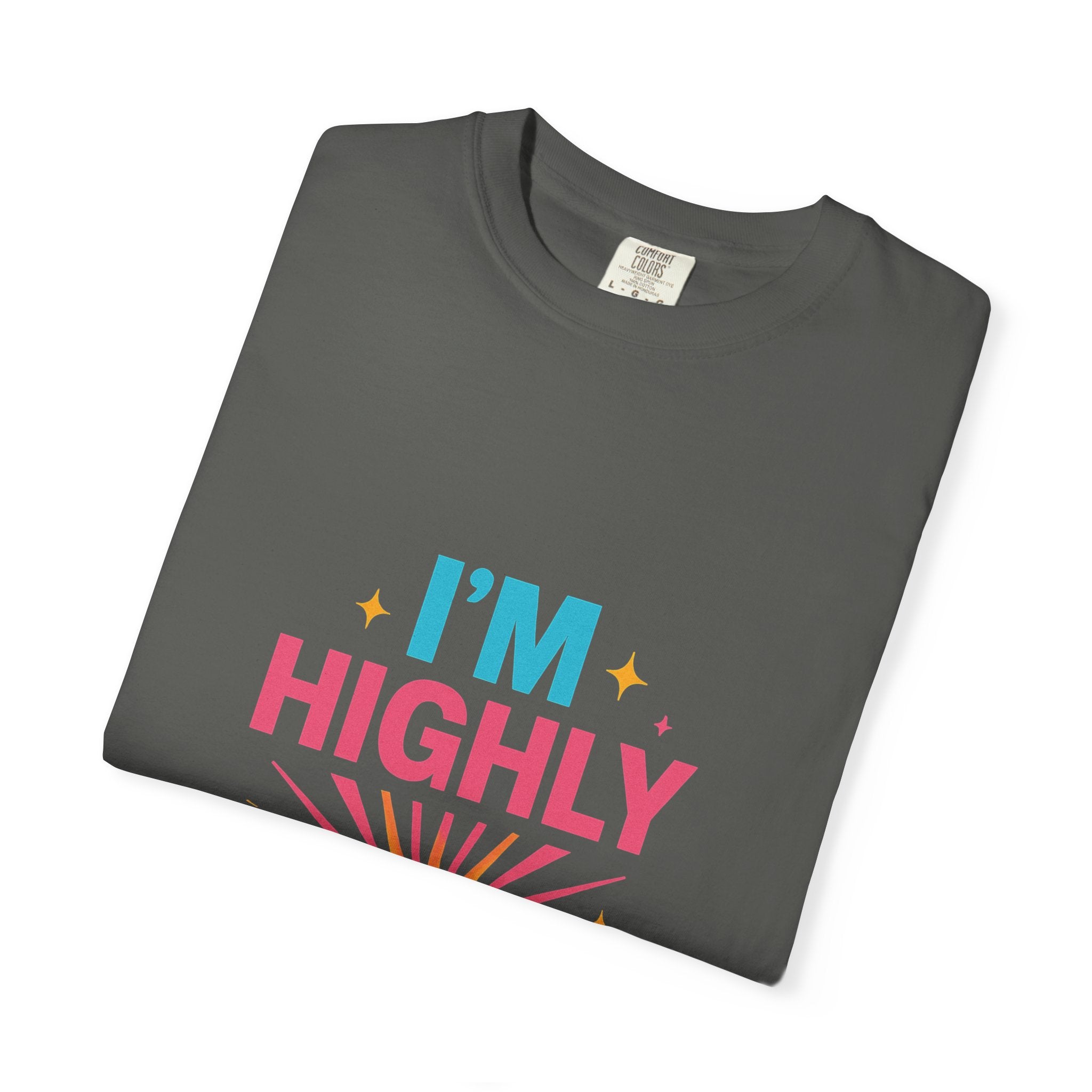 I'm Highly Favored T-Shirt — Positive Faith Graphic Tee