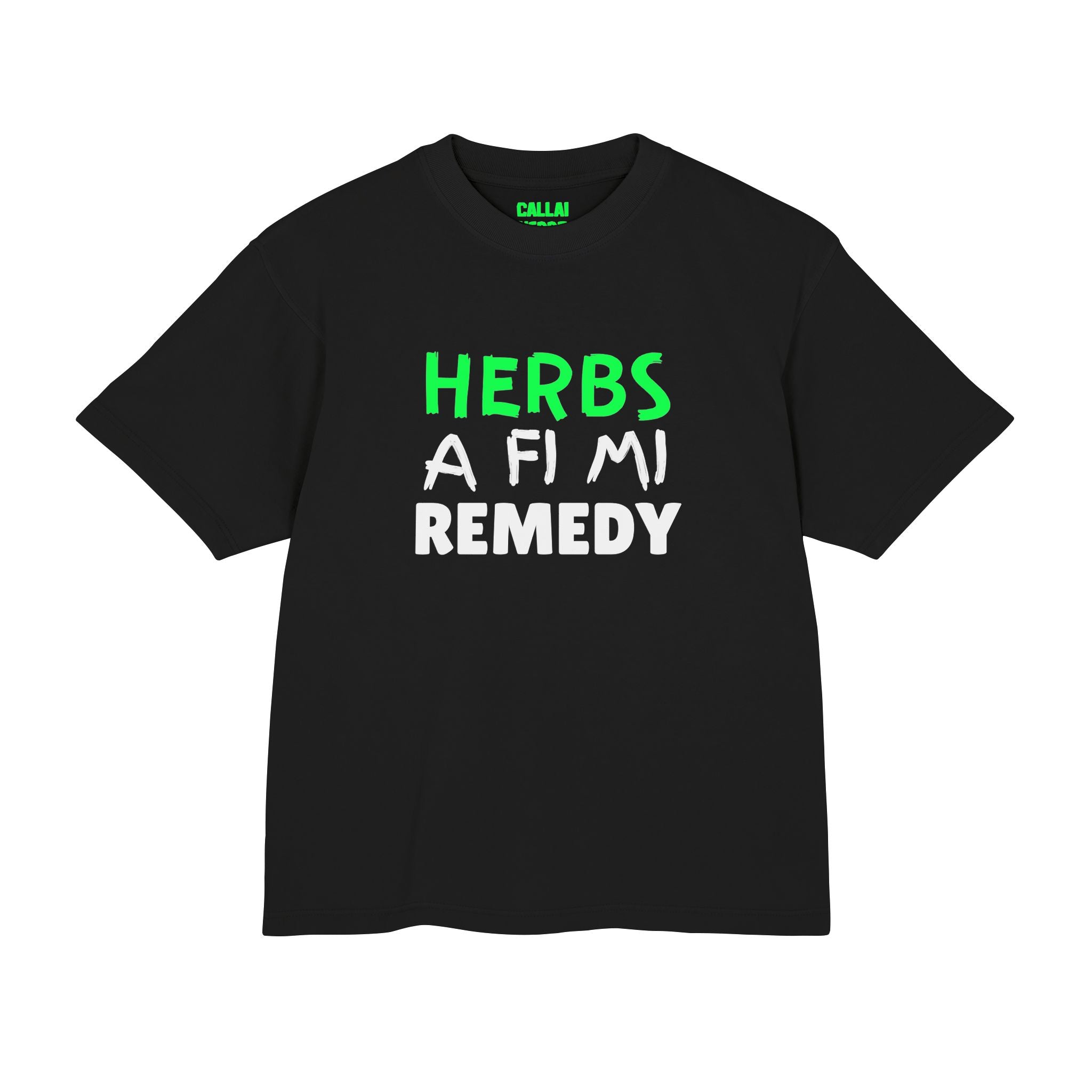 Herbs A Fi Mi Remedy T‑Shirt — Jamaican Patois Herbal Healing Tee