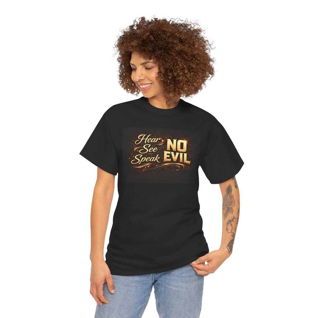No Evil Tee - "Hear See Speak No Evil" Inspirational Graphic T-Shirt