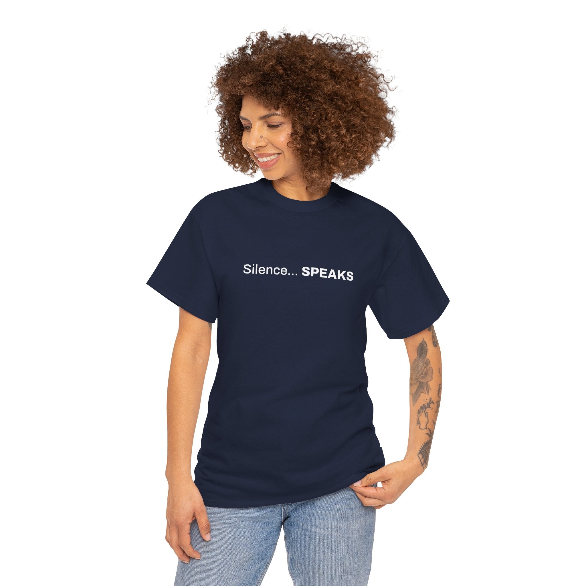 Silence Speaks - Graphic Tee