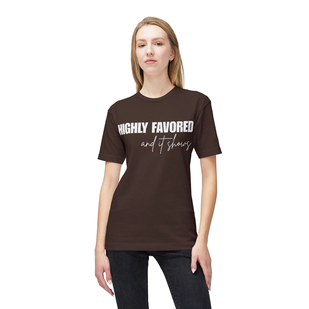 Highly Favored T-Shirt — Subtle White Text Faith Graphic Tee