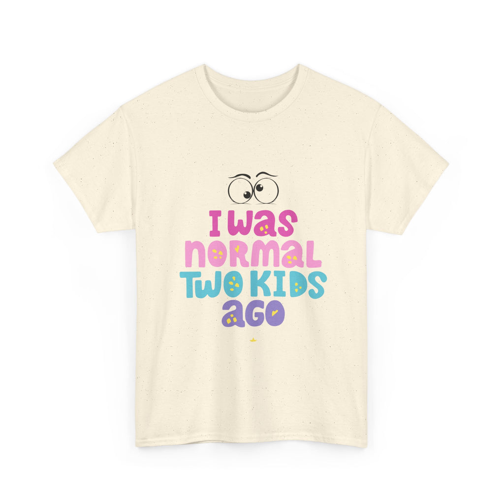 Unisex Heavy Cotton Tee - "I Was Normal Two Kids Ago"