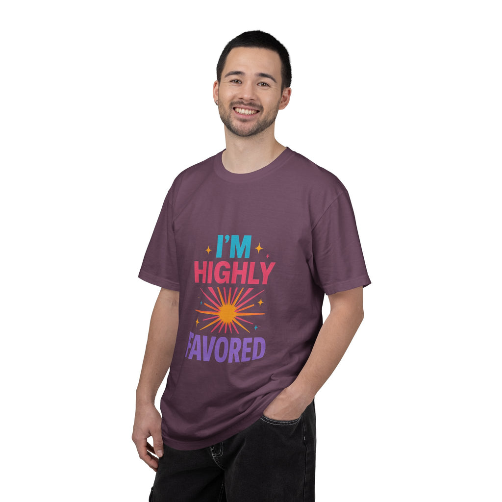 I'm Highly Favored T-Shirt — Positive Faith Graphic Tee