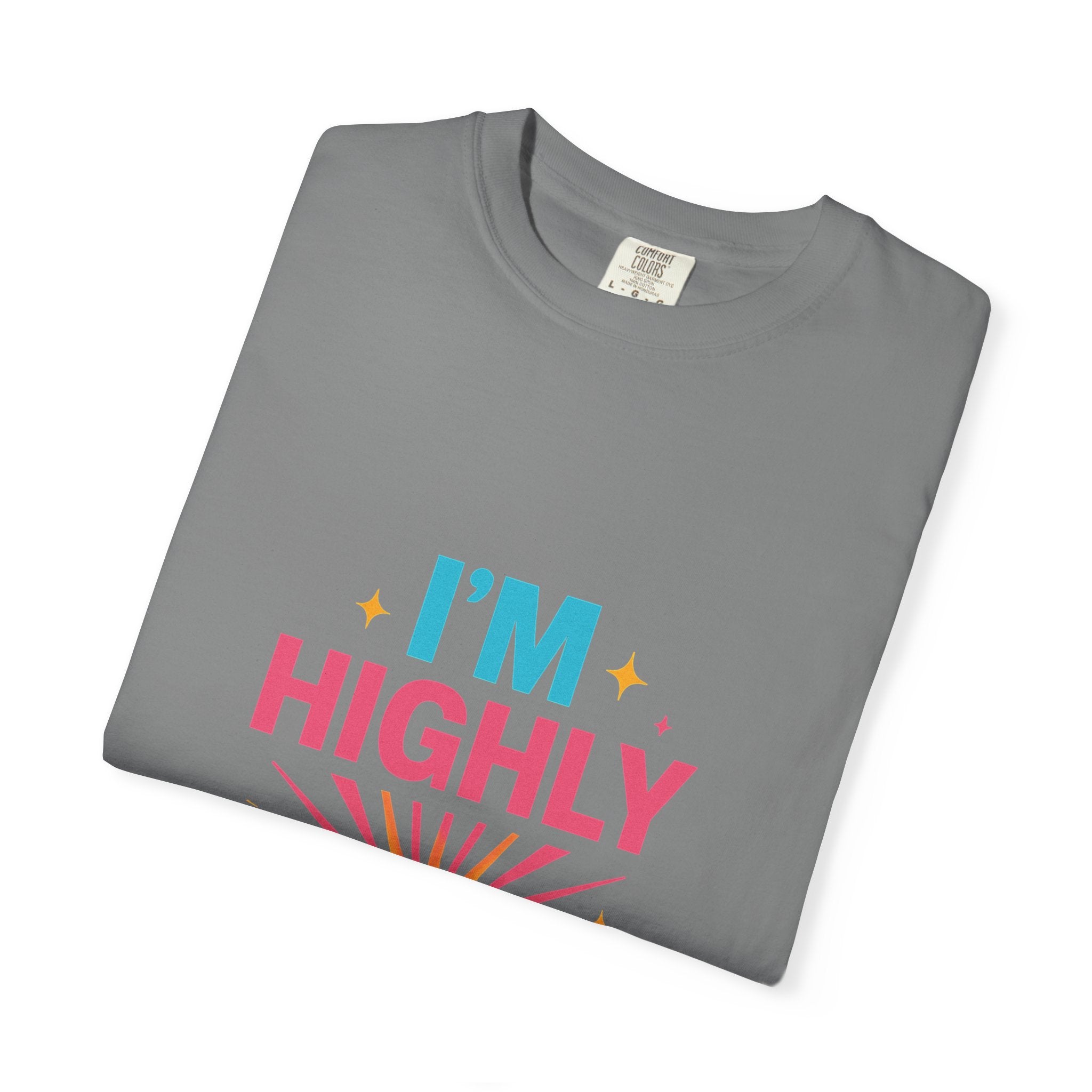 I'm Highly Favored T-Shirt — Positive Faith Graphic Tee