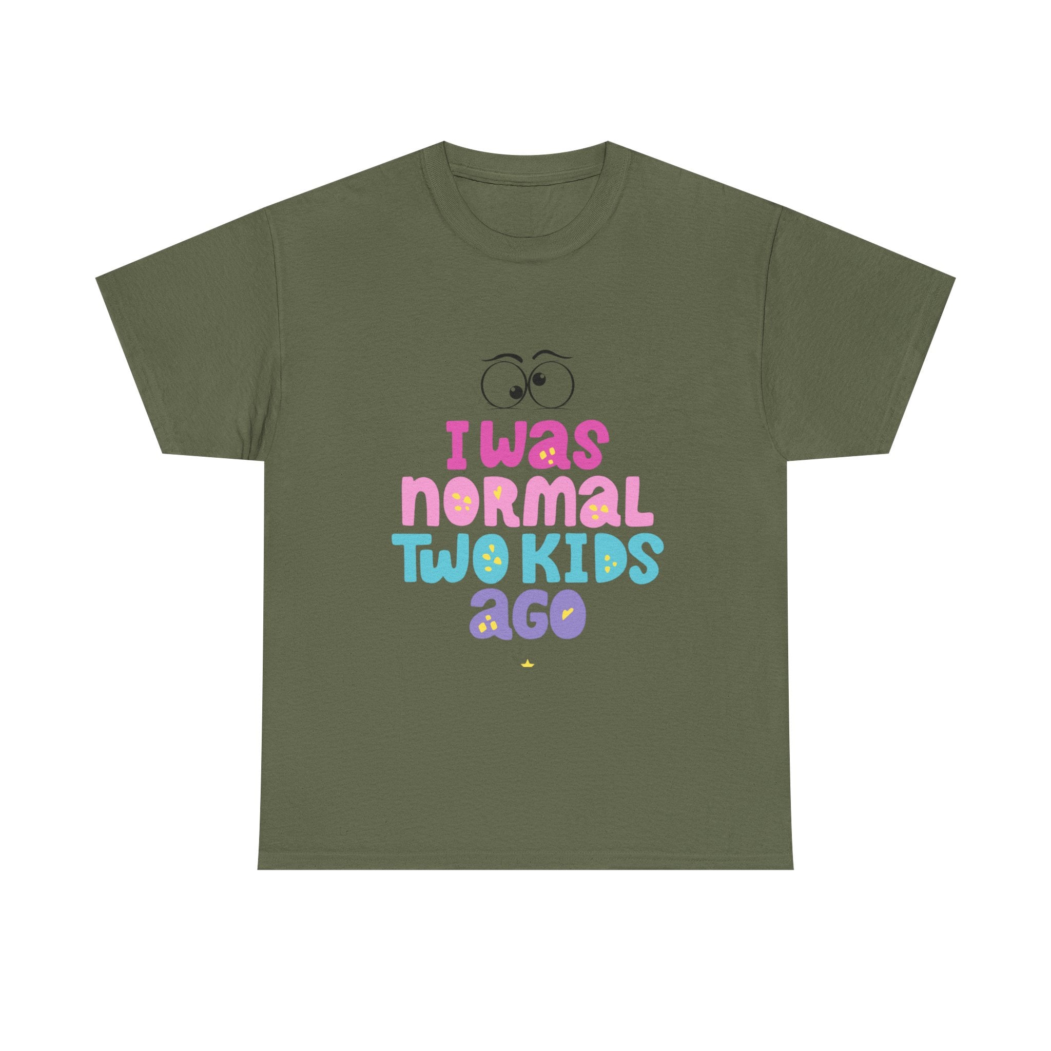 Unisex Heavy Cotton Tee - "I Was Normal Two Kids Ago"