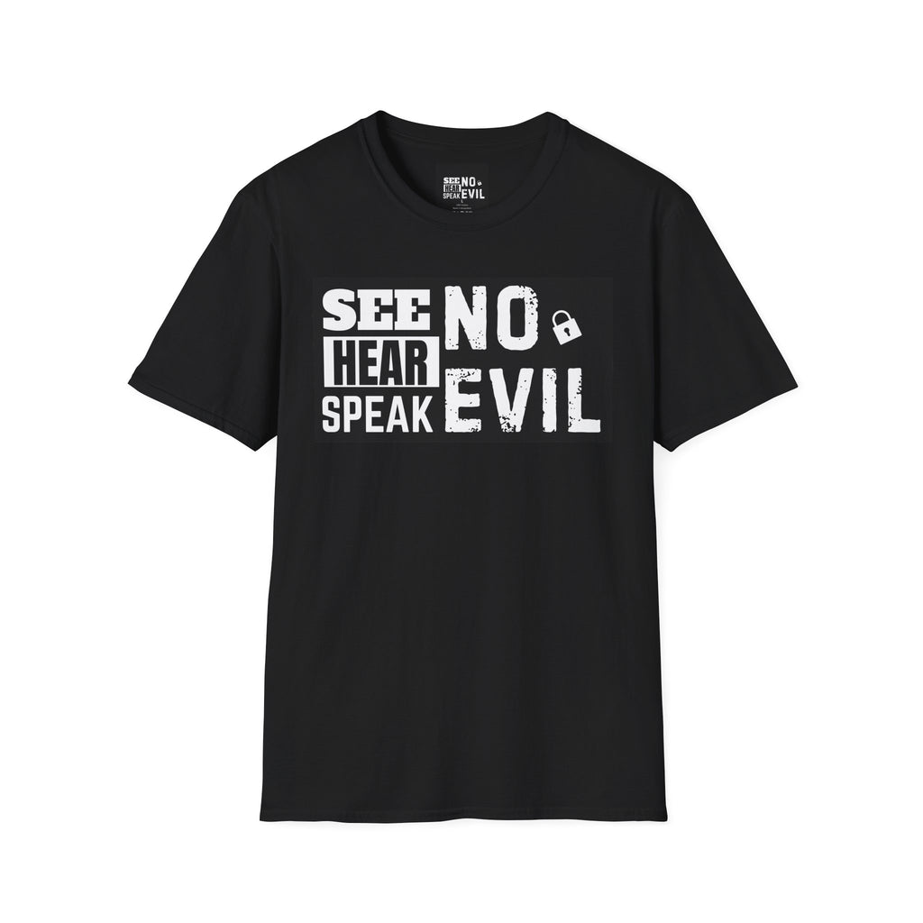 See No Hear Speak No Evil T-Shirt — Bold Typography Graphic Tee for Humor & Statement