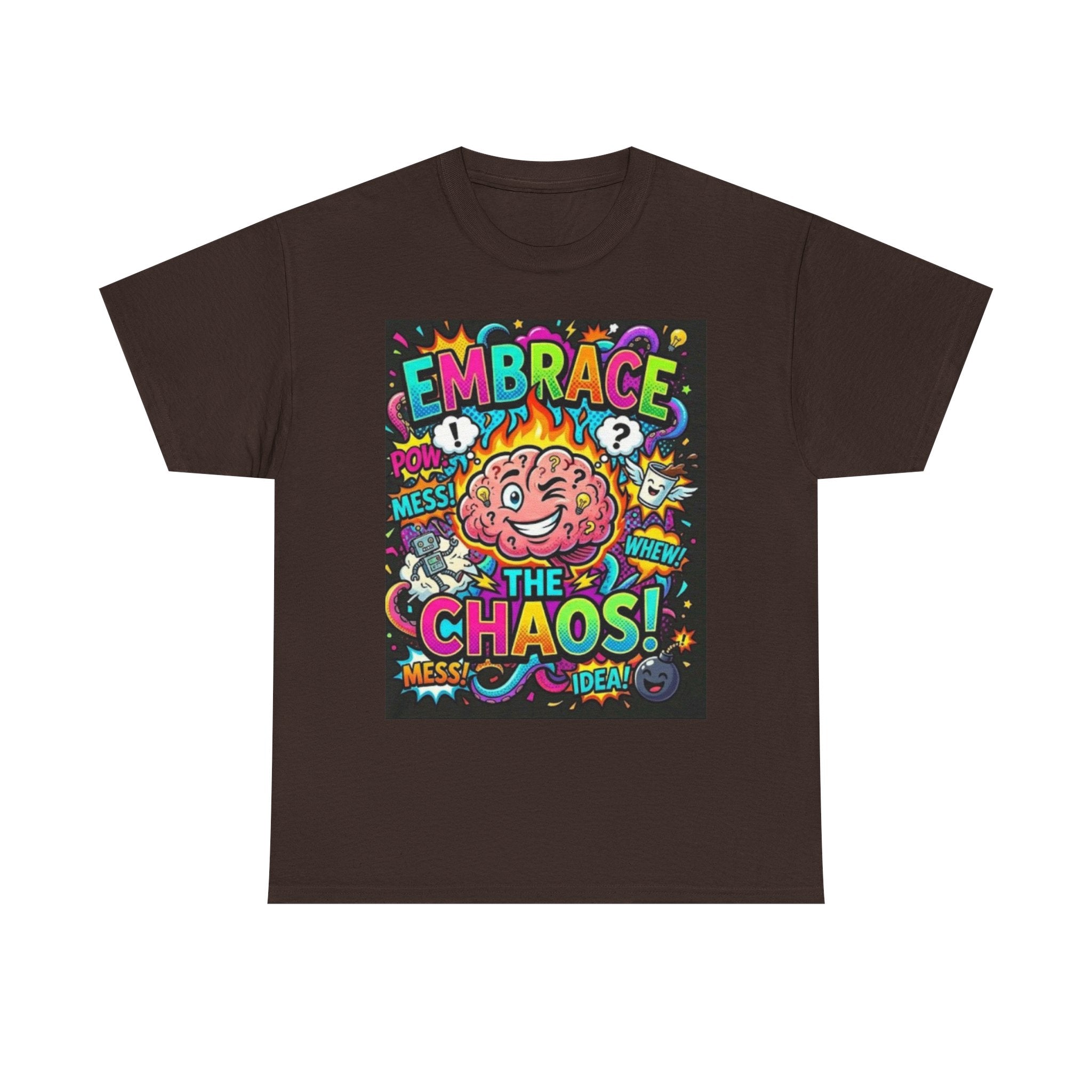 Embrace the Chaos T-Shirt — Colorful Brain Pop Art Graphic Tee
