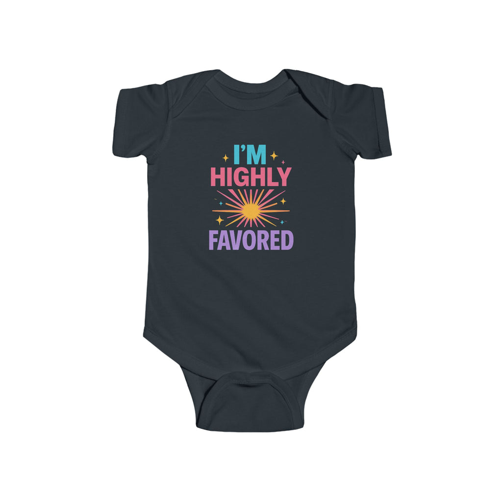 Infant Bodysuit - "I'm Highly Favored" Colorful Sunshine Baby Onesie