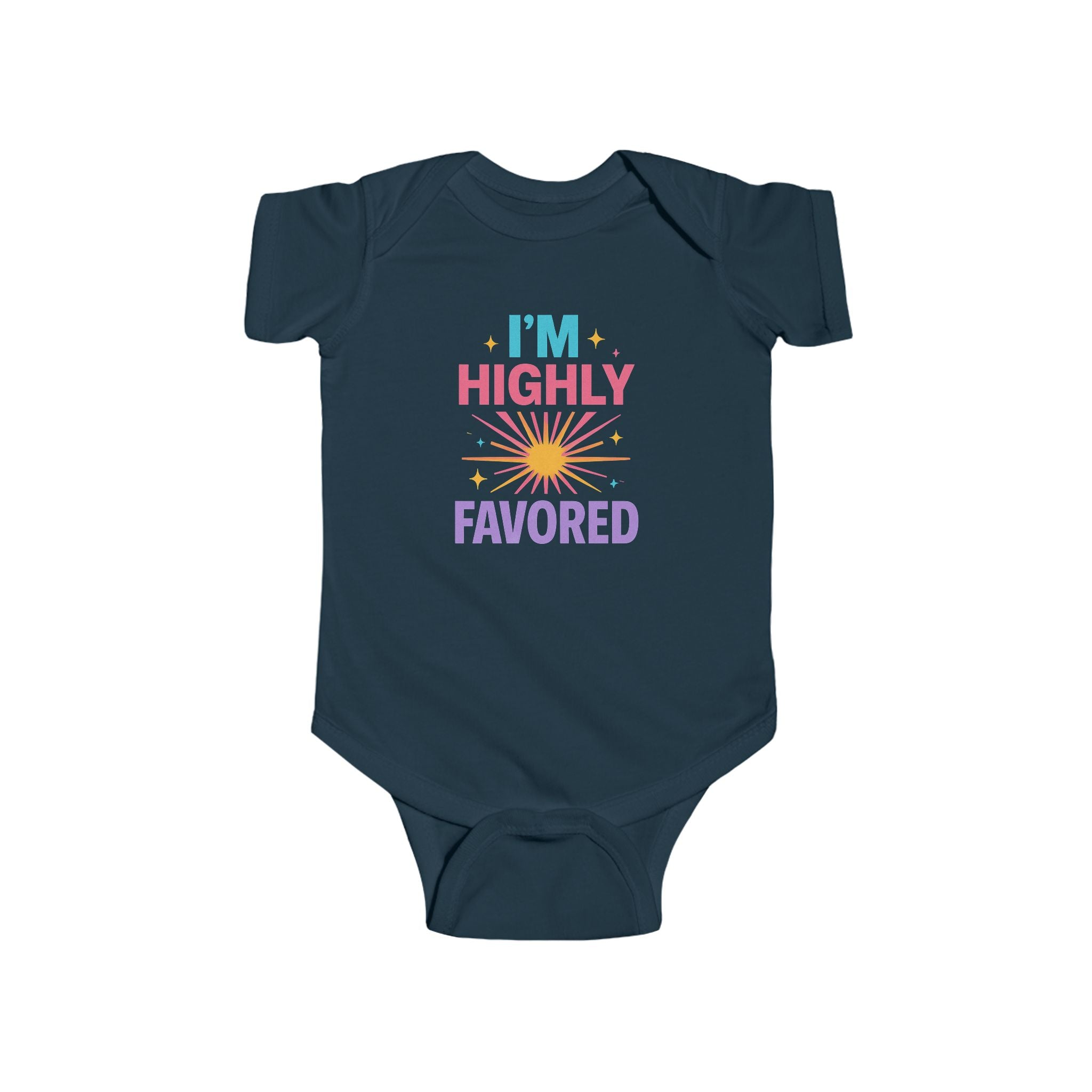Infant Bodysuit - "I'm Highly Favored" Colorful Sunshine Baby Onesie