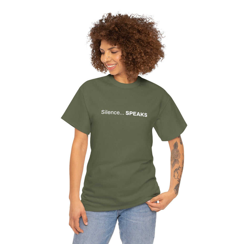 Silence Speaks - Graphic Tee