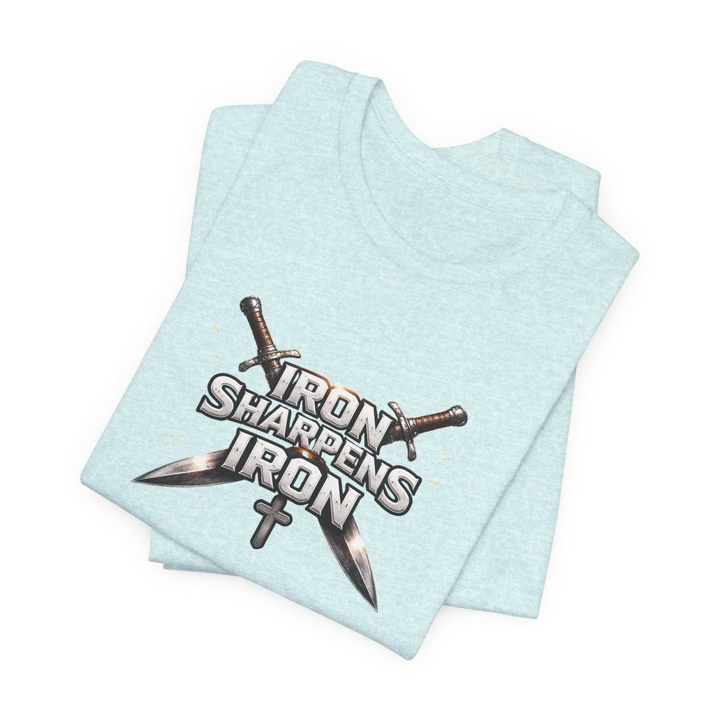 Iron Sharpens Iron T-Shirt — Christian Faith Cross & Swords Tee