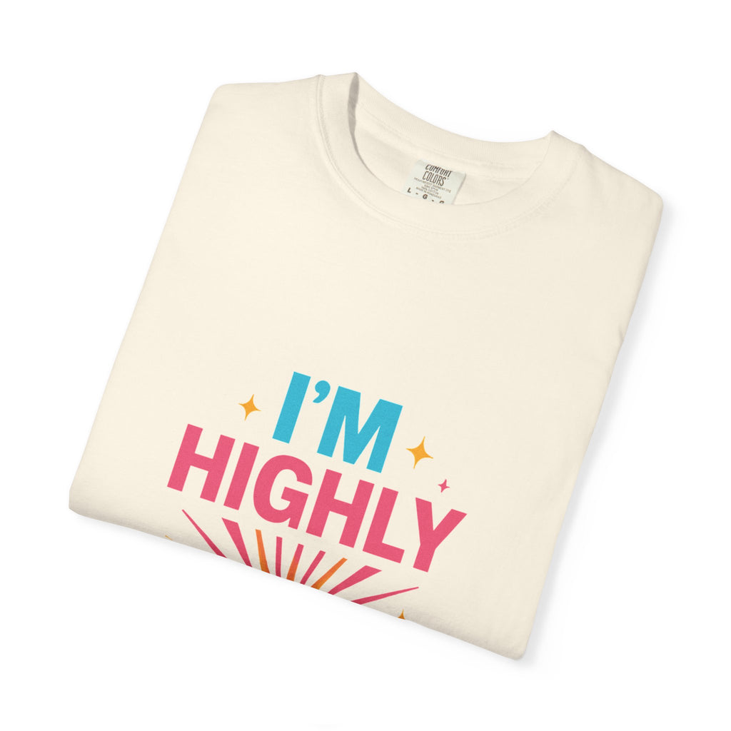 I'm Highly Favored T-Shirt — Positive Faith Graphic Tee