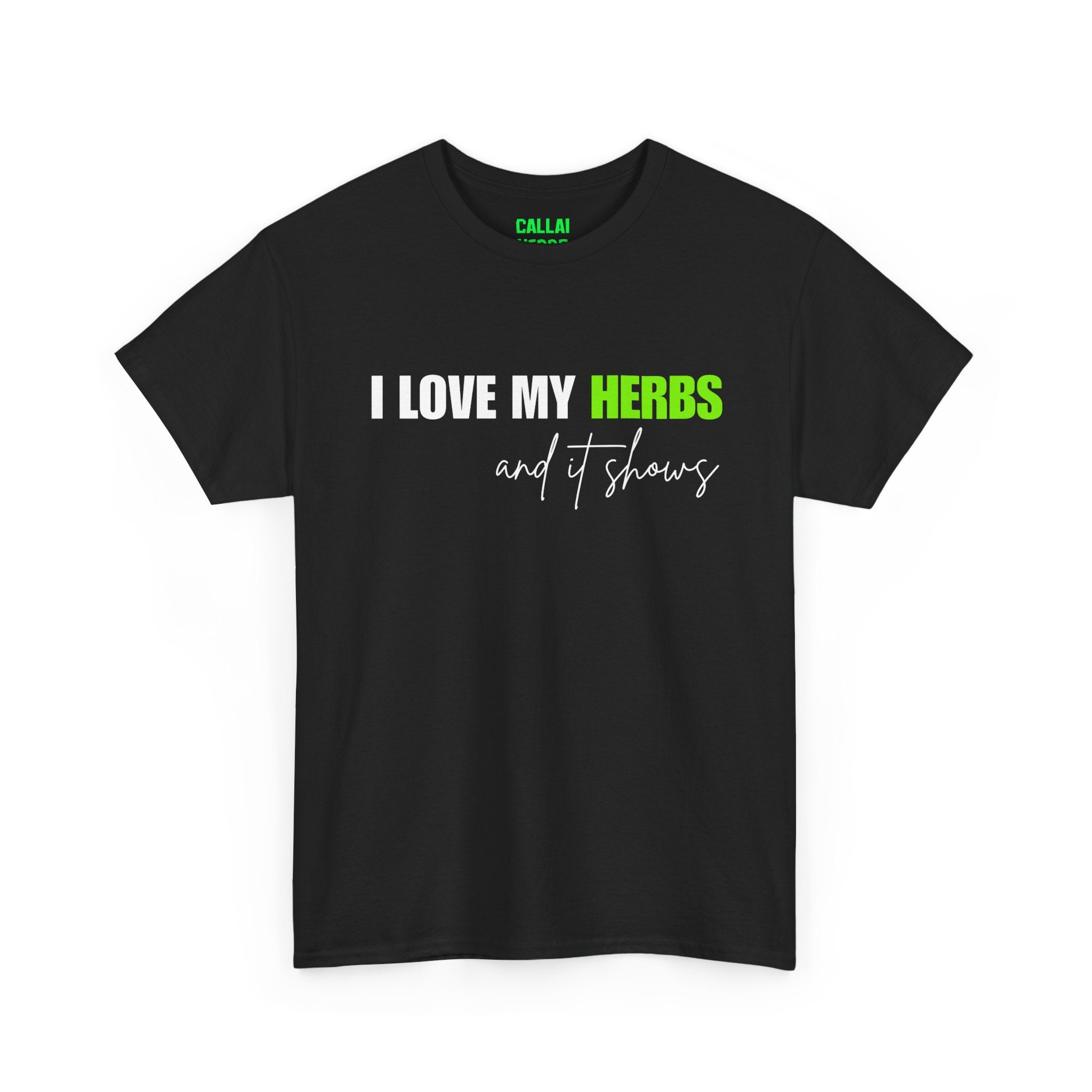 I Love My Herbs Tee — Funny Gardener T-Shirt