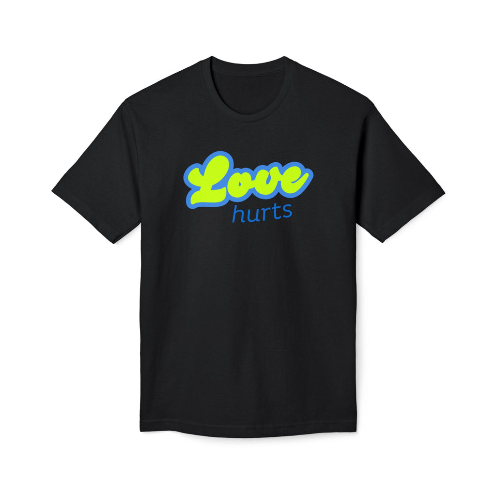 Love Hurts T‑Shirt — "Love hurts" Script Tee with Back "...but hate kills"