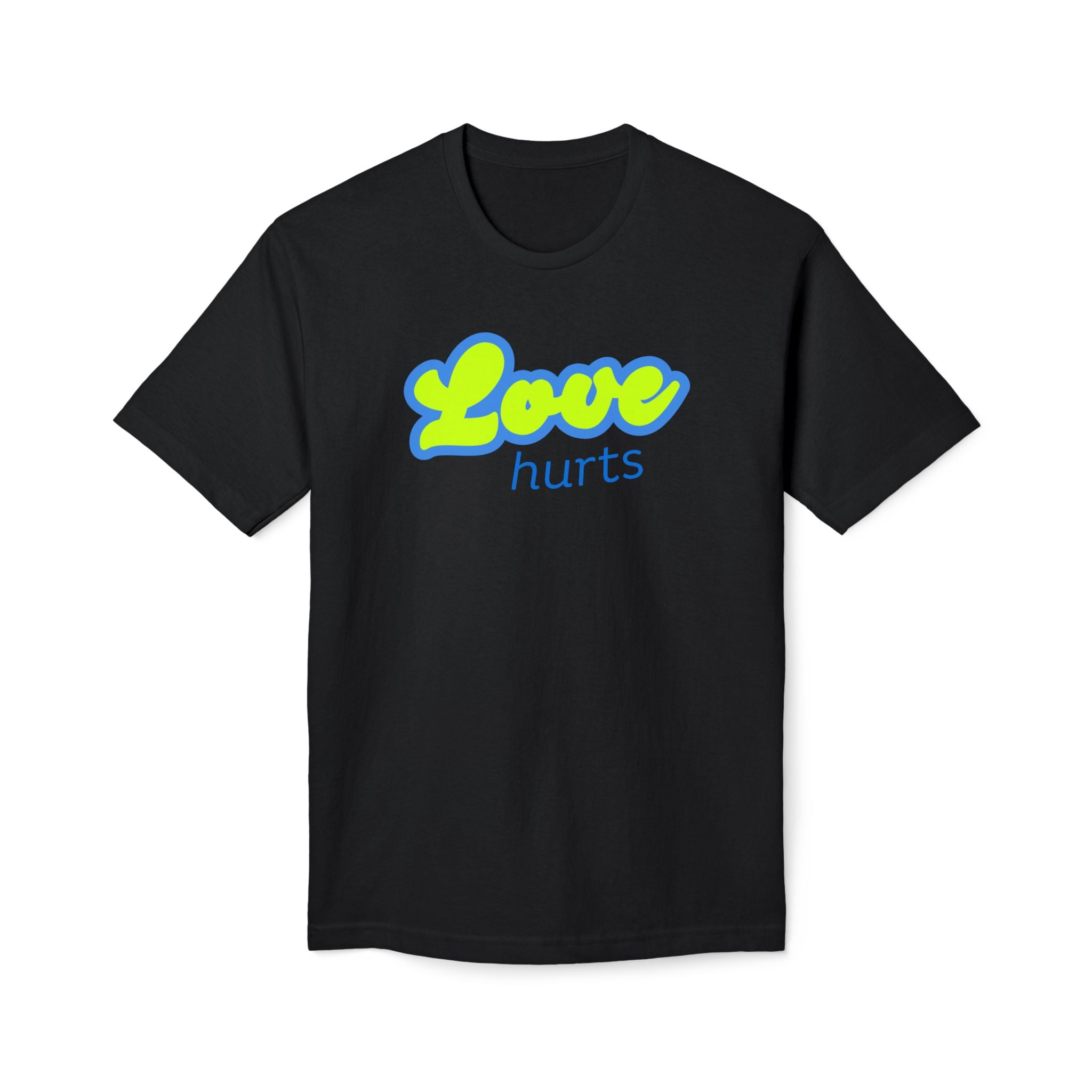 Love Hurts T‑Shirt — "Love hurts" Script Tee with Back "...but hate kills"