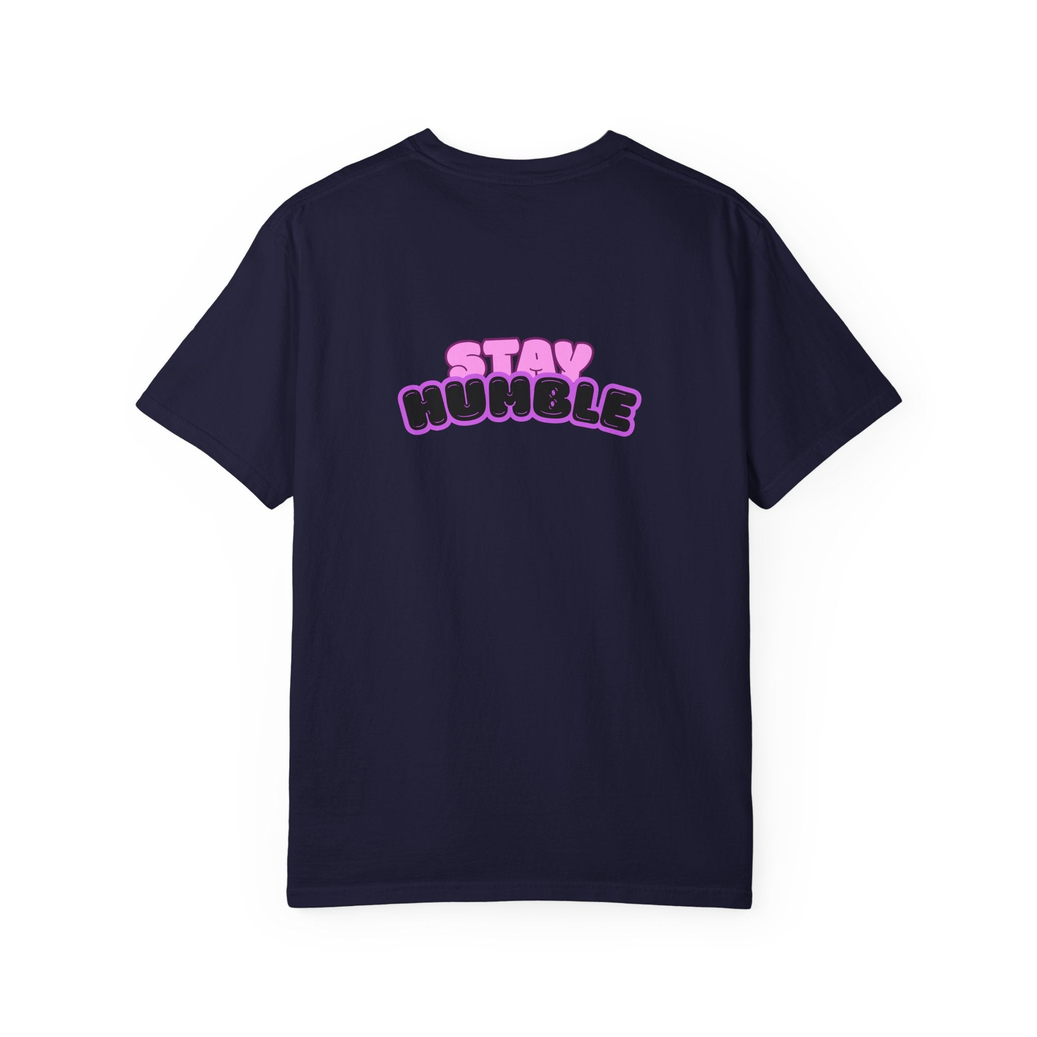 Stay Humble Graphic T-Shirt — Retro Pink & Black Text Tee