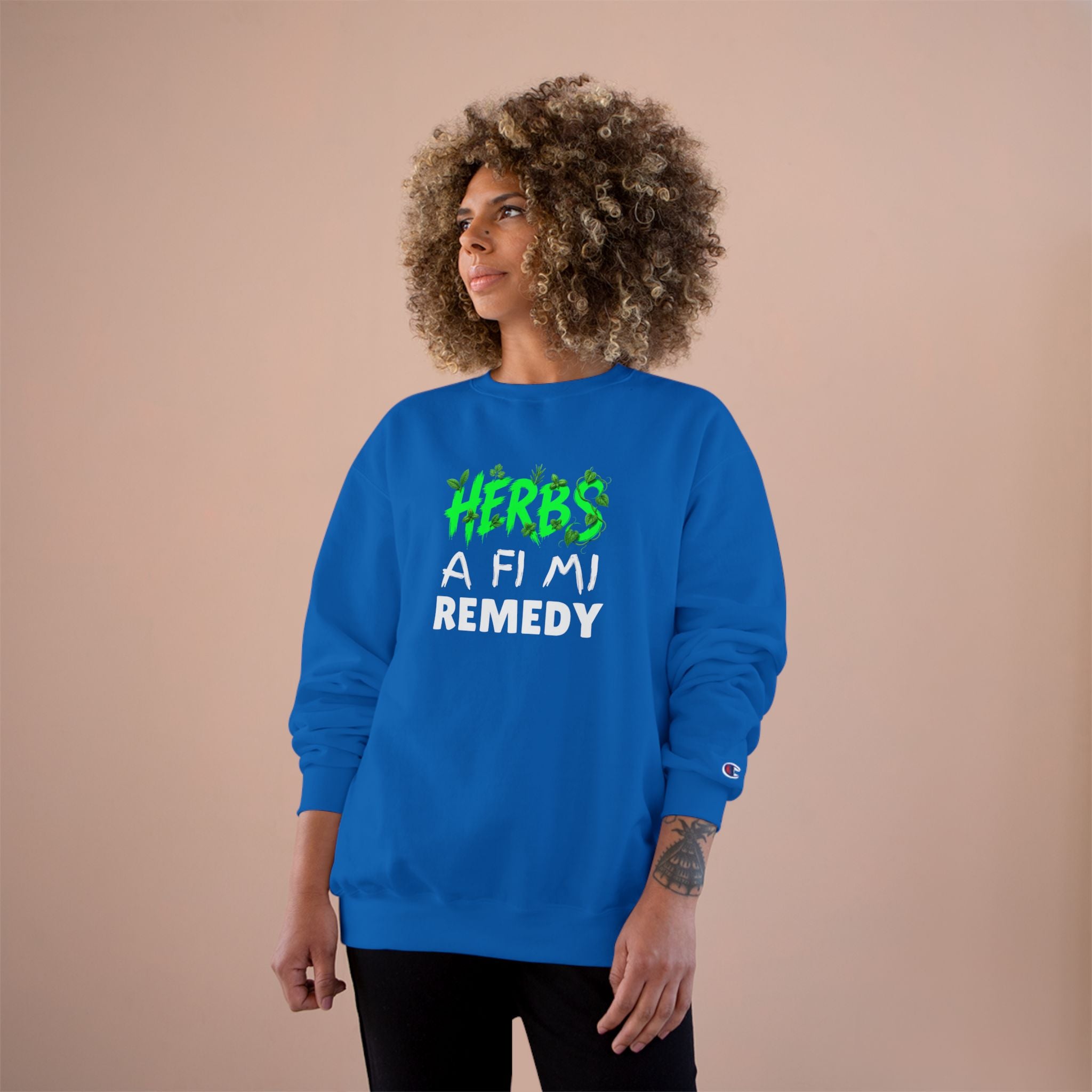 Herbs A Fi Mi Remedy Sweatshirt — Jamaican Patois Herbal Remedy Champion Crewneck