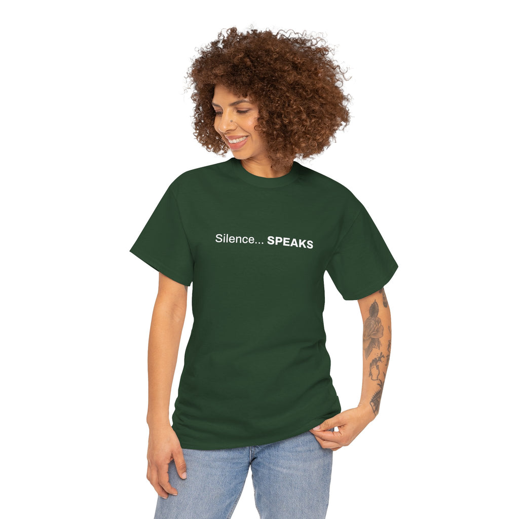 Silence Speaks - Graphic Tee