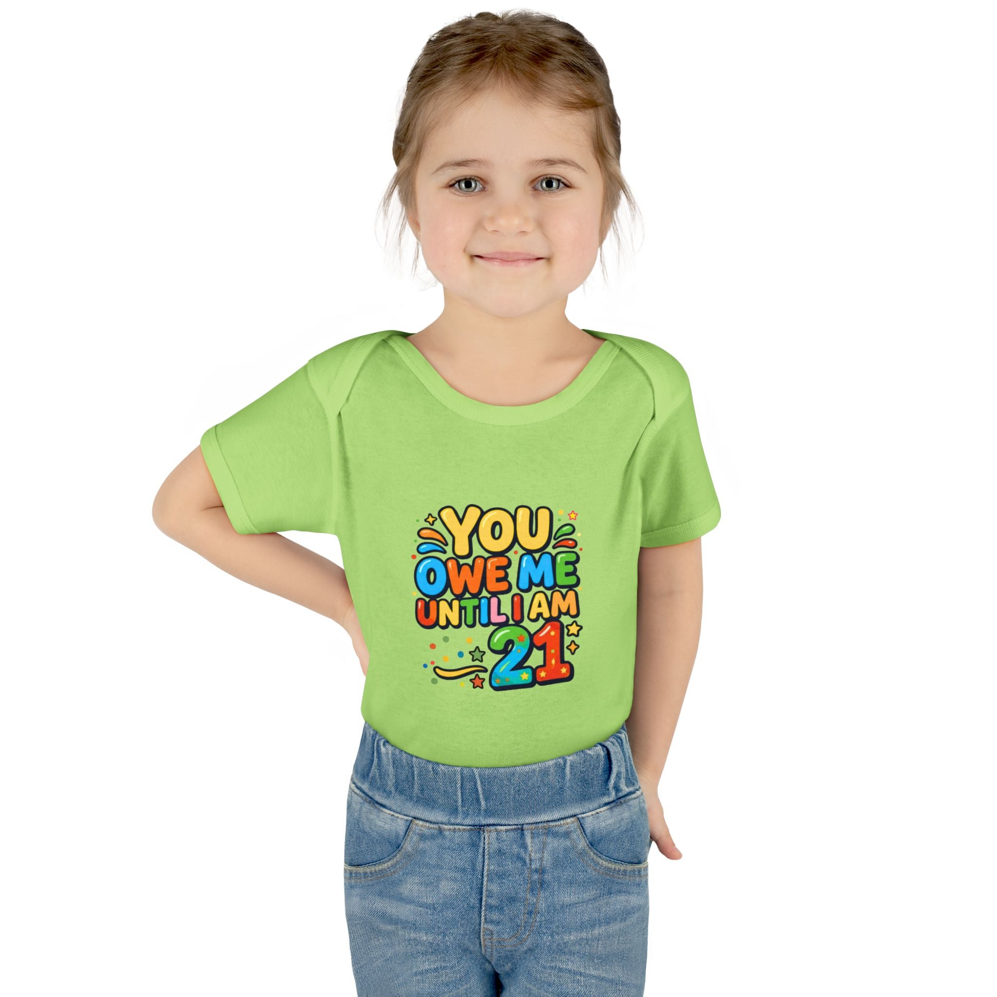 Infant Bodysuit - "You Owe Me Until I Am 21" Colorful Baby Onesie