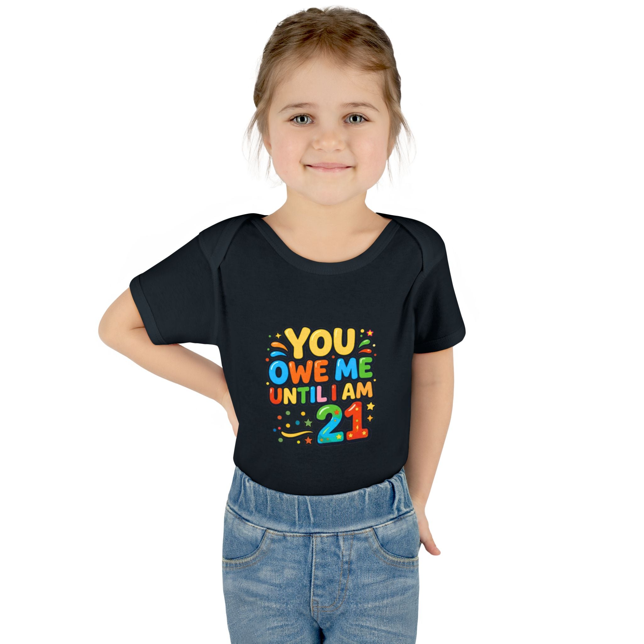 Infant Bodysuit - "You Owe Me Until I Am 21" Colorful Baby Onesie