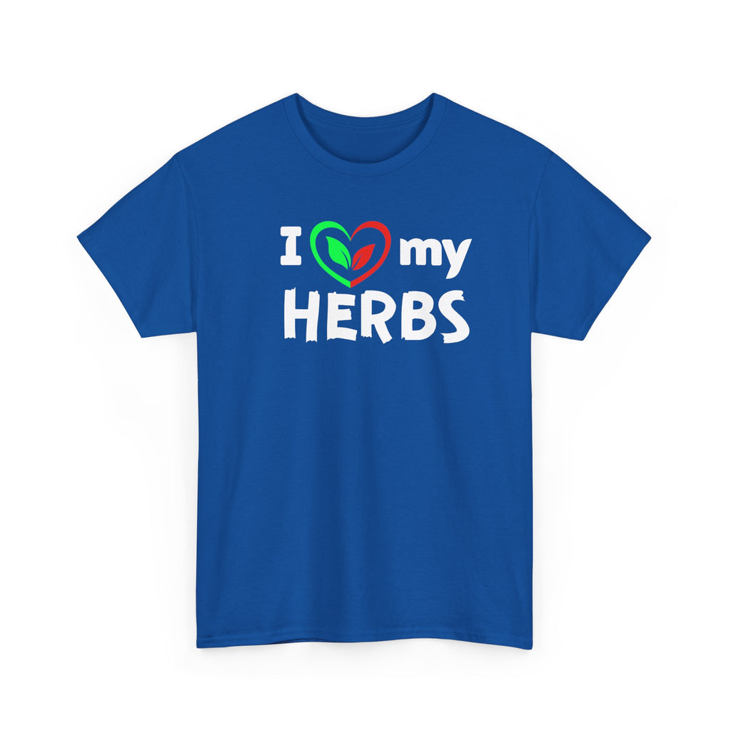 I Love My Herbs T-Shirt — Gardener Herb Lover Tee